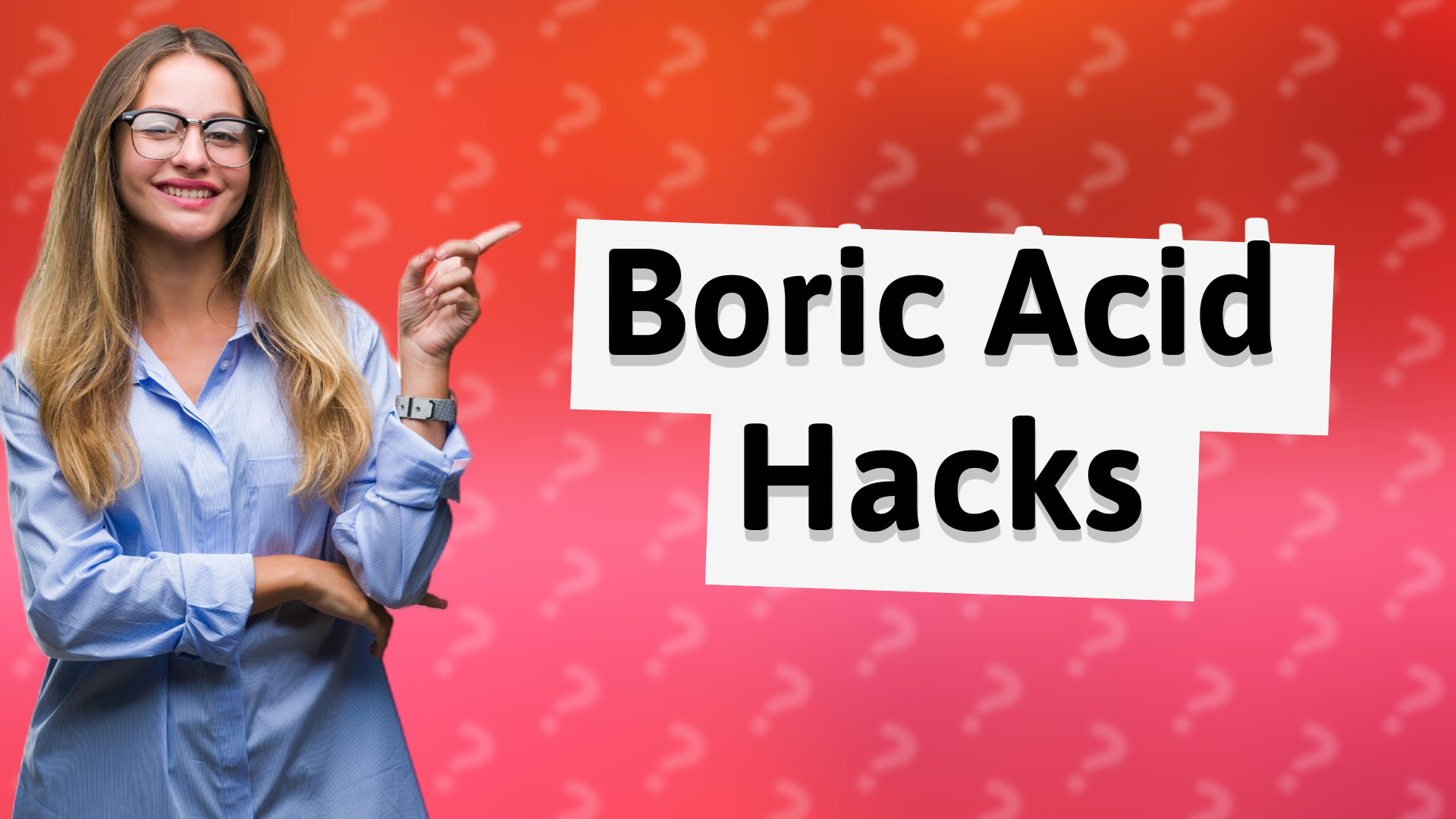 Boric Acid Hacks