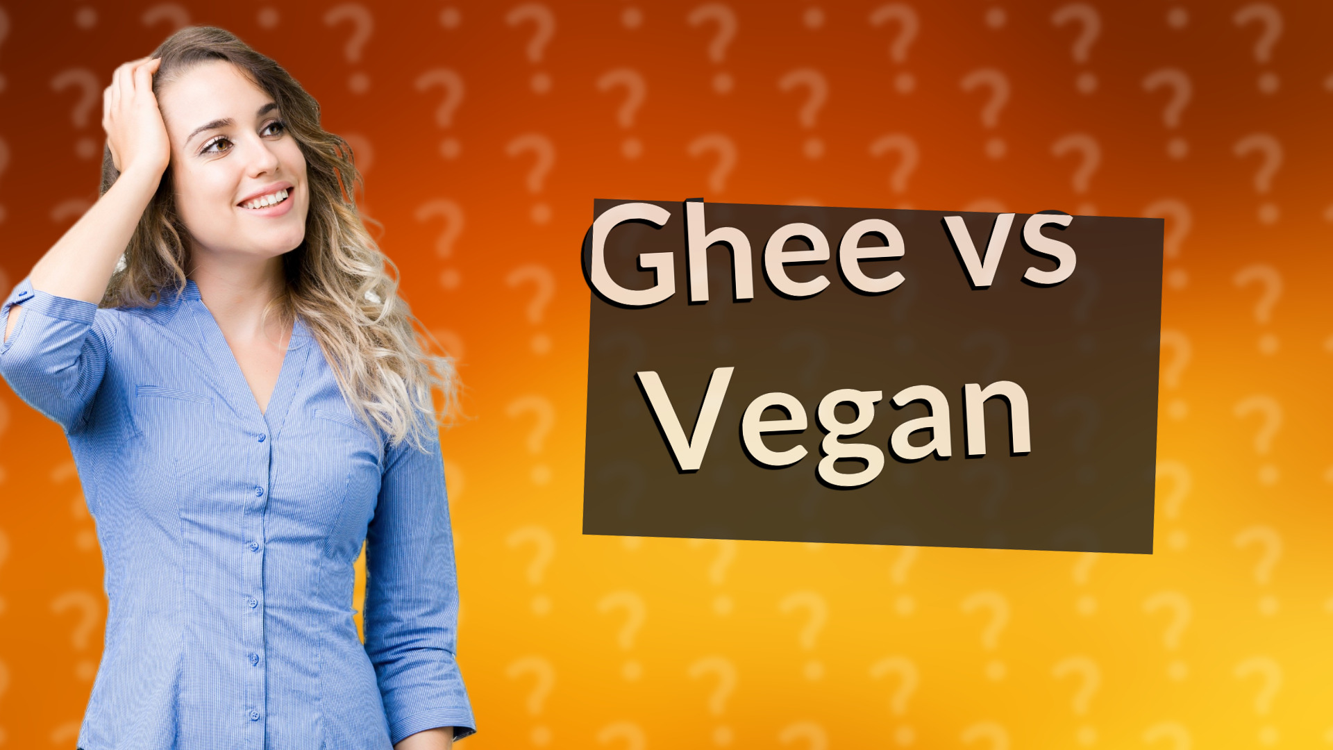 Ghee vs Vegan