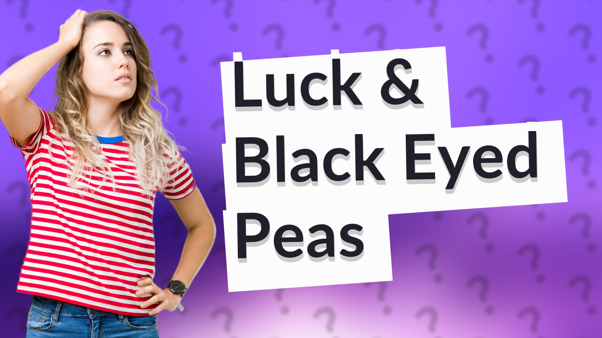 Luck & Black Eyed Peas