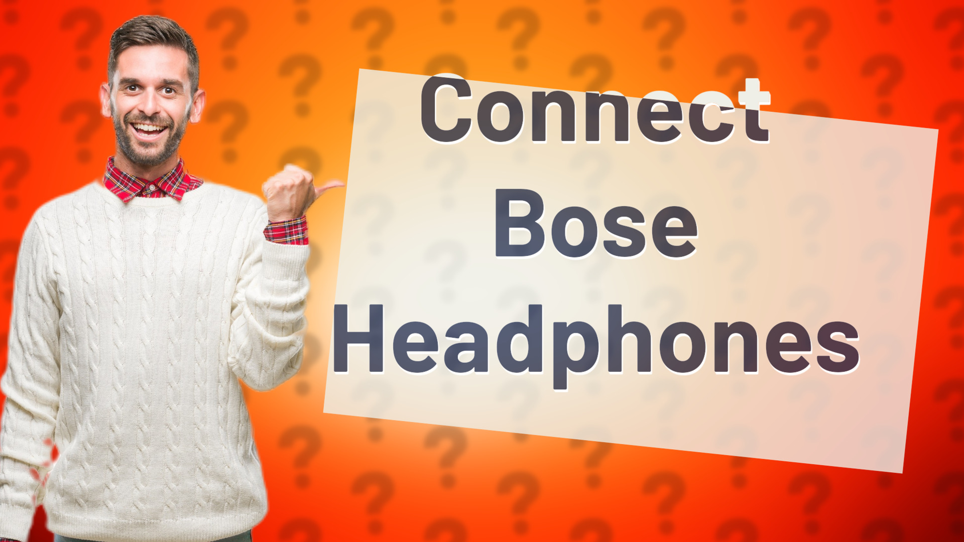 Connect Bose Headphones