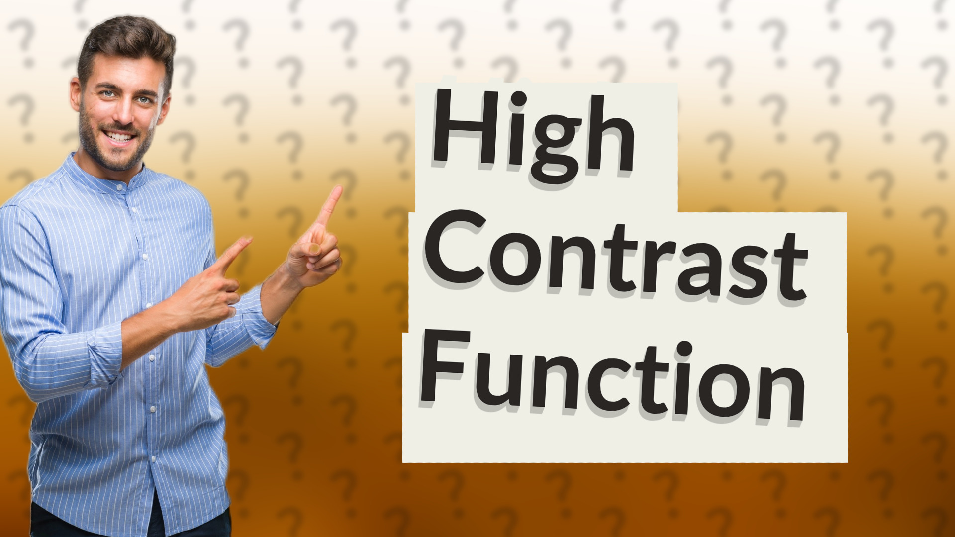 High Contrast Function