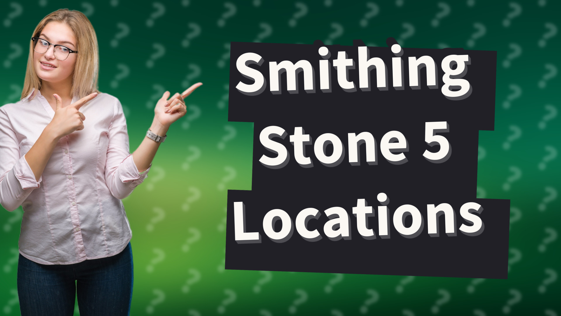 Smithing Stone 5 Locations