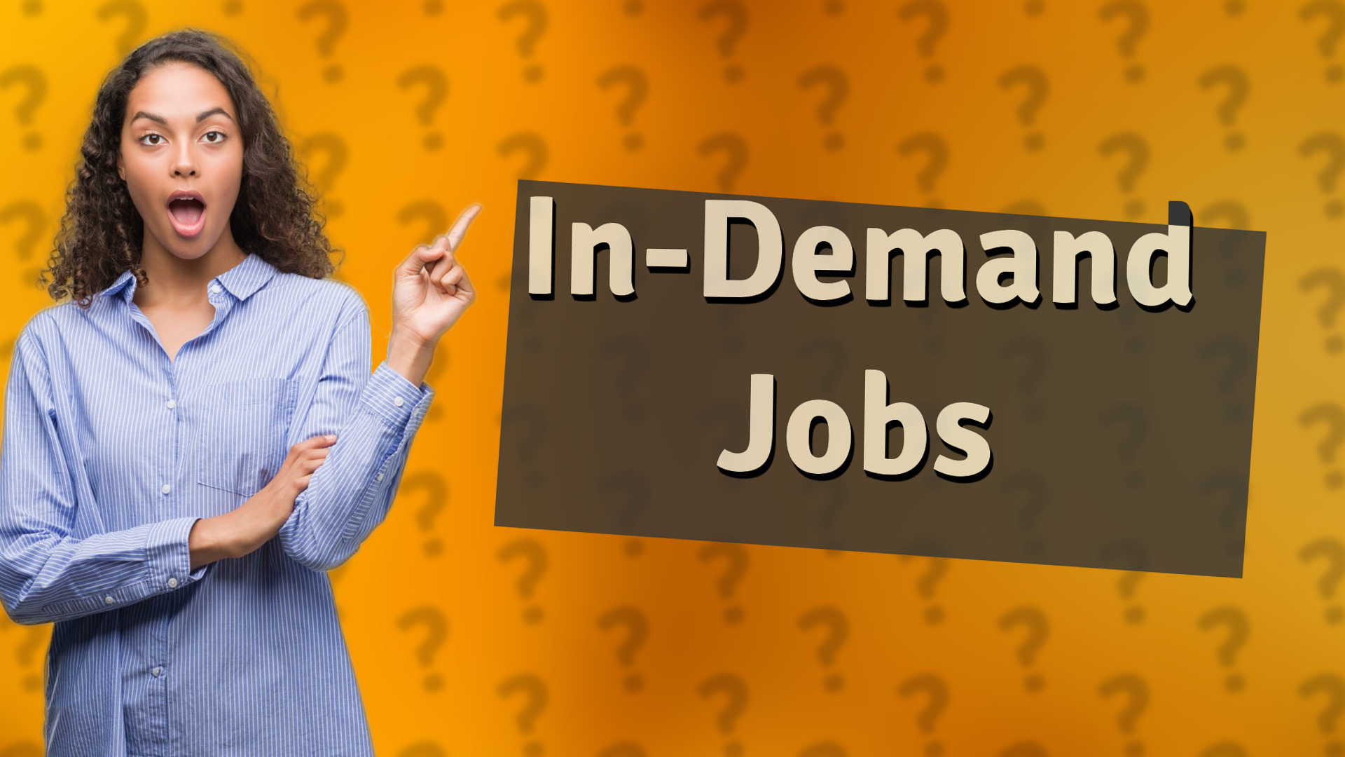 In-Demand Jobs