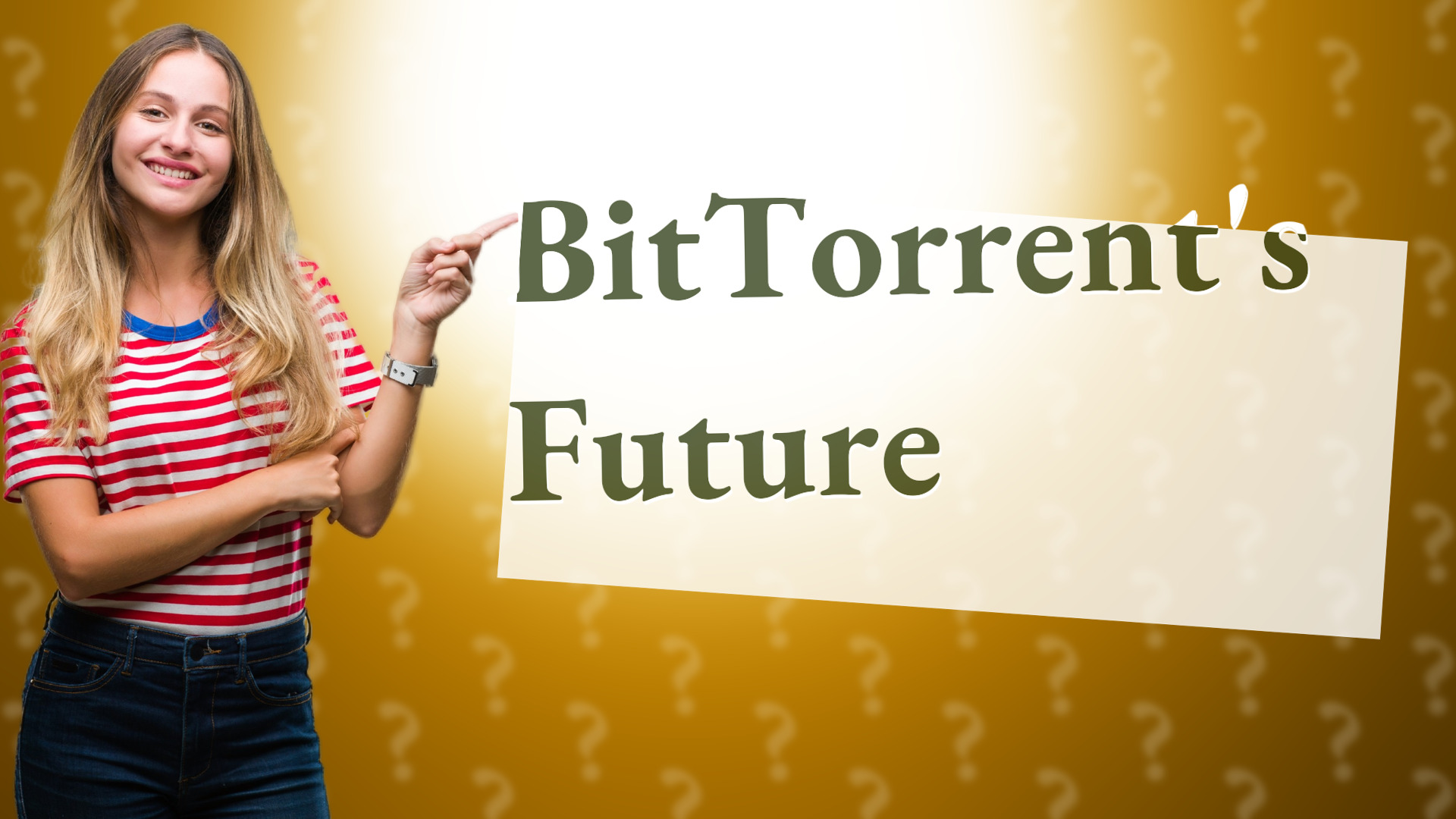 BitTorrent's Future