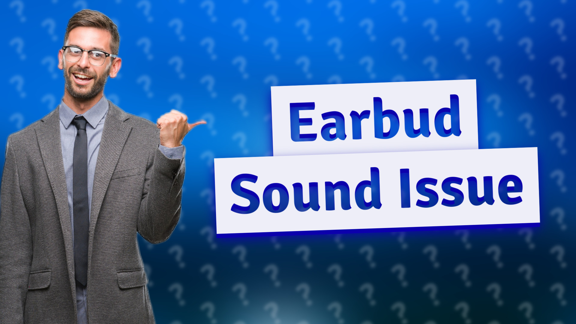 Earbud Sound Issue