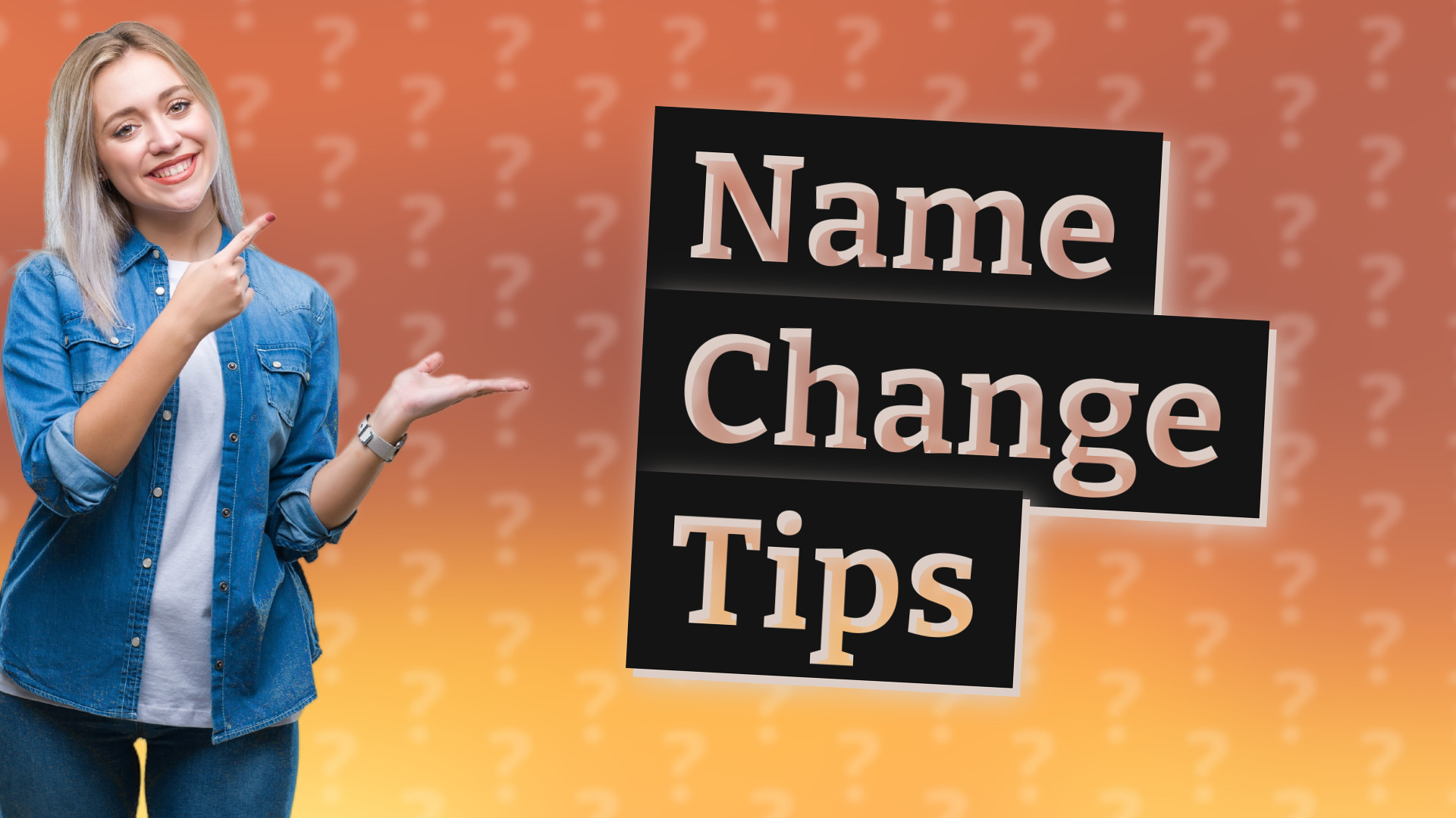 Name Change Tips