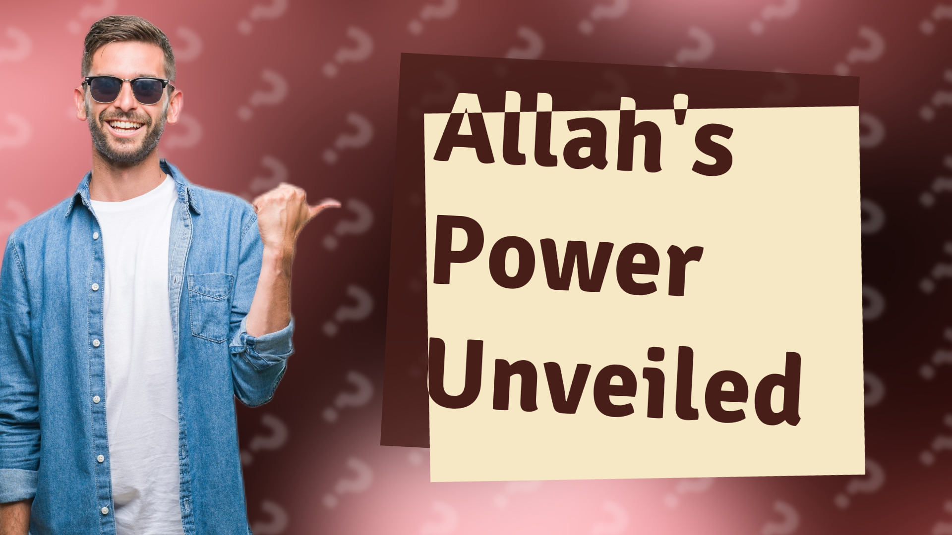 Allah's Power Unveiled
