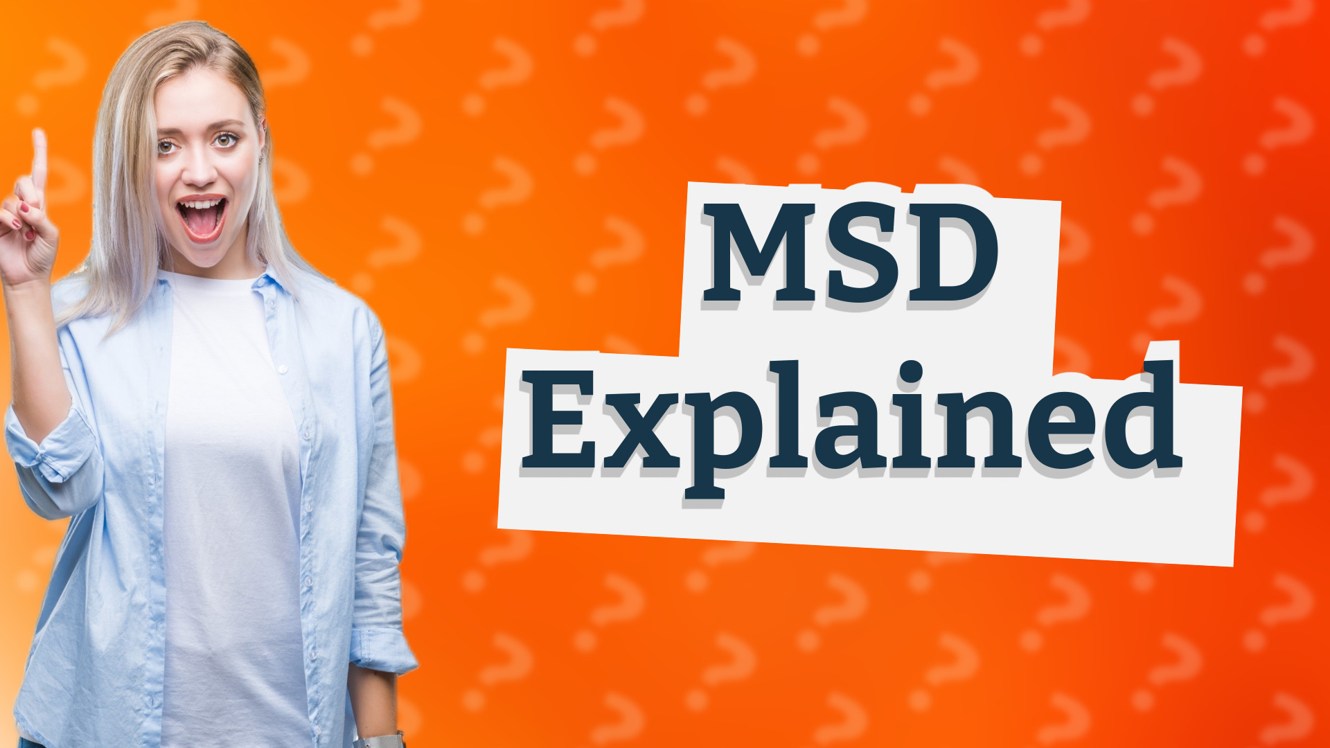 MSD Explained