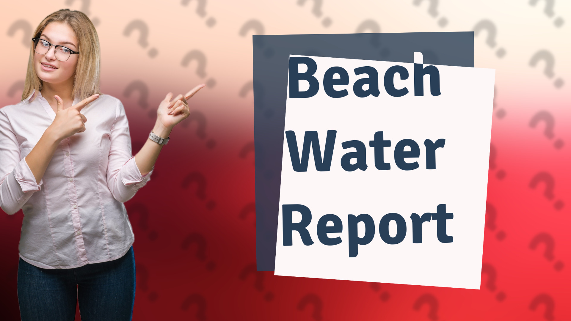 Beach Water Report