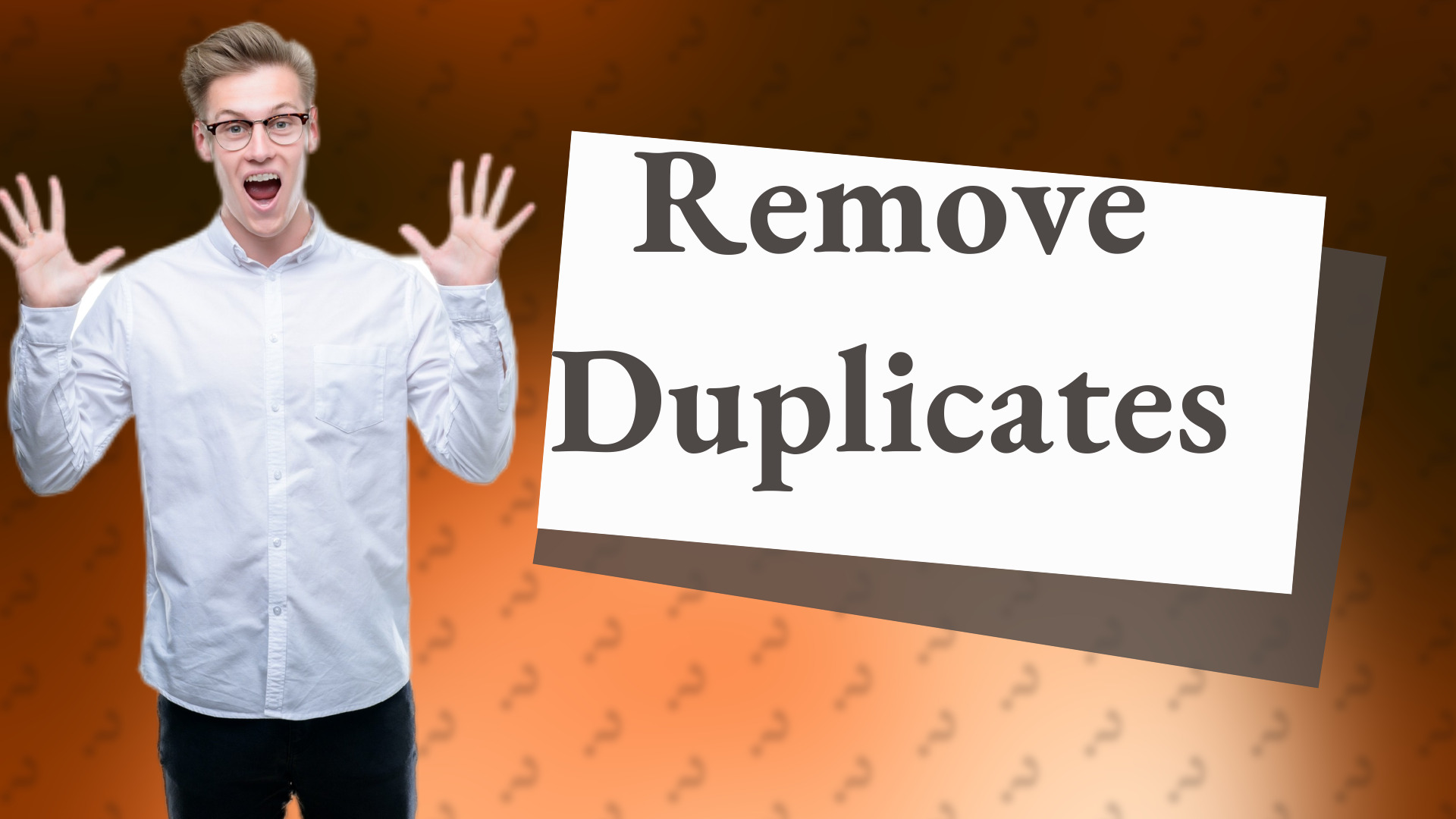 Remove Duplicates