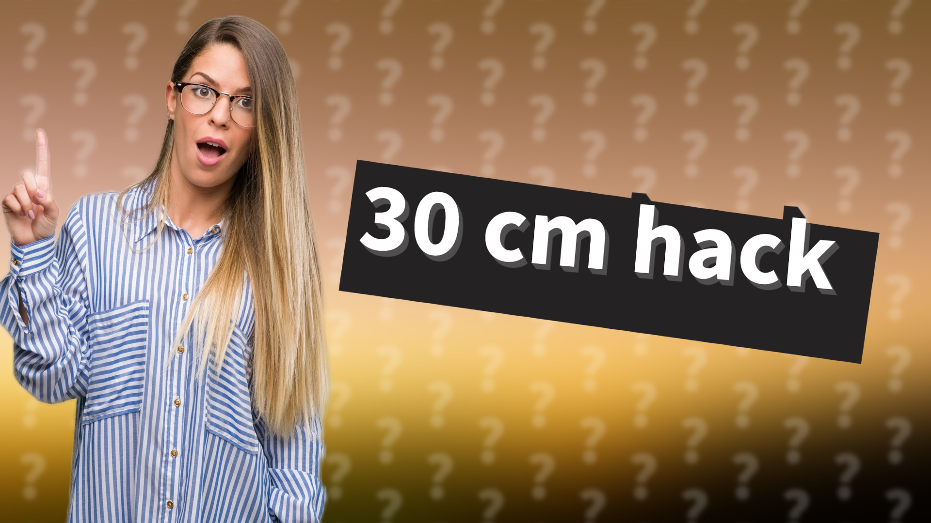30 cm hack