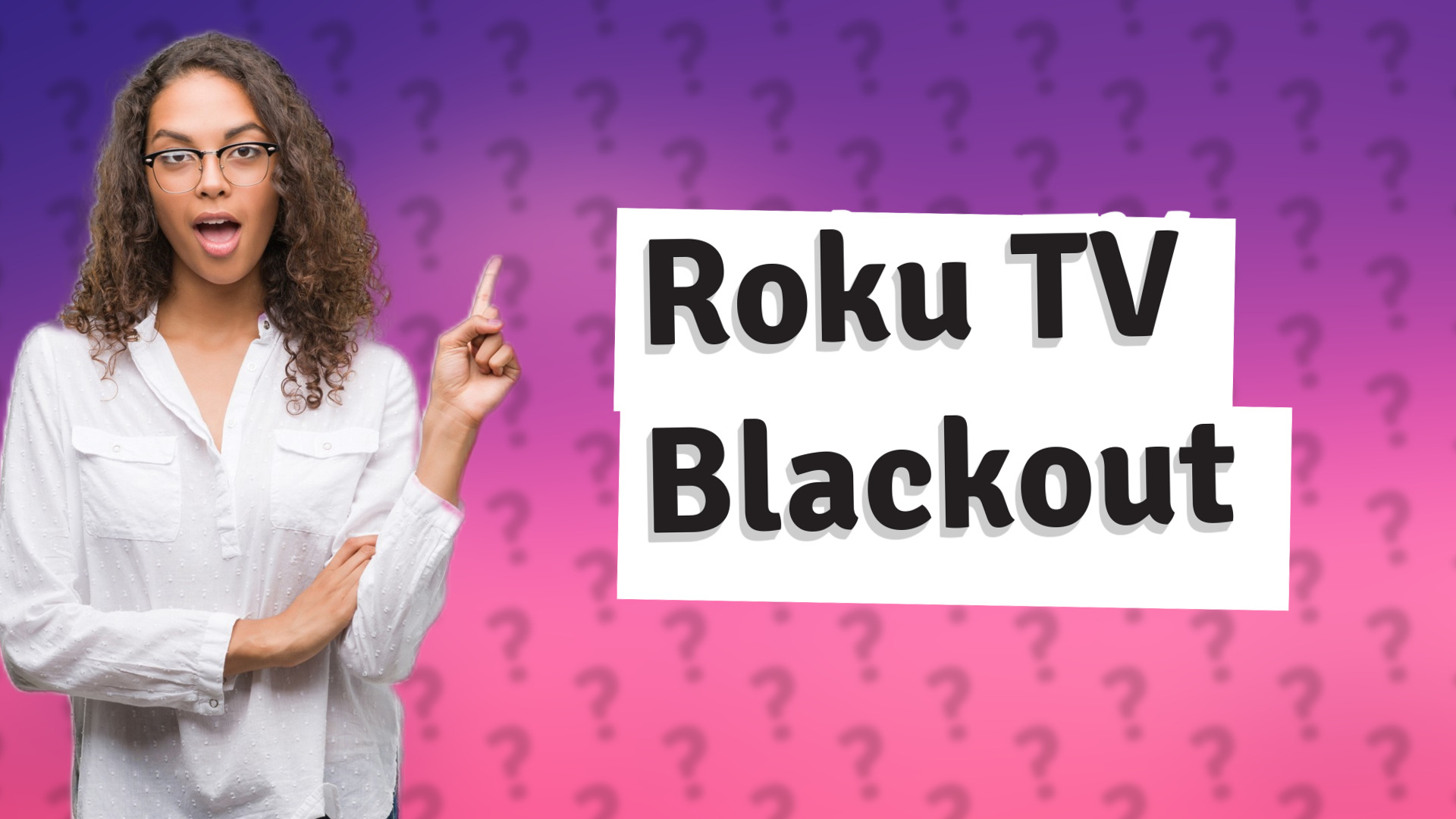 Roku TV Blackout