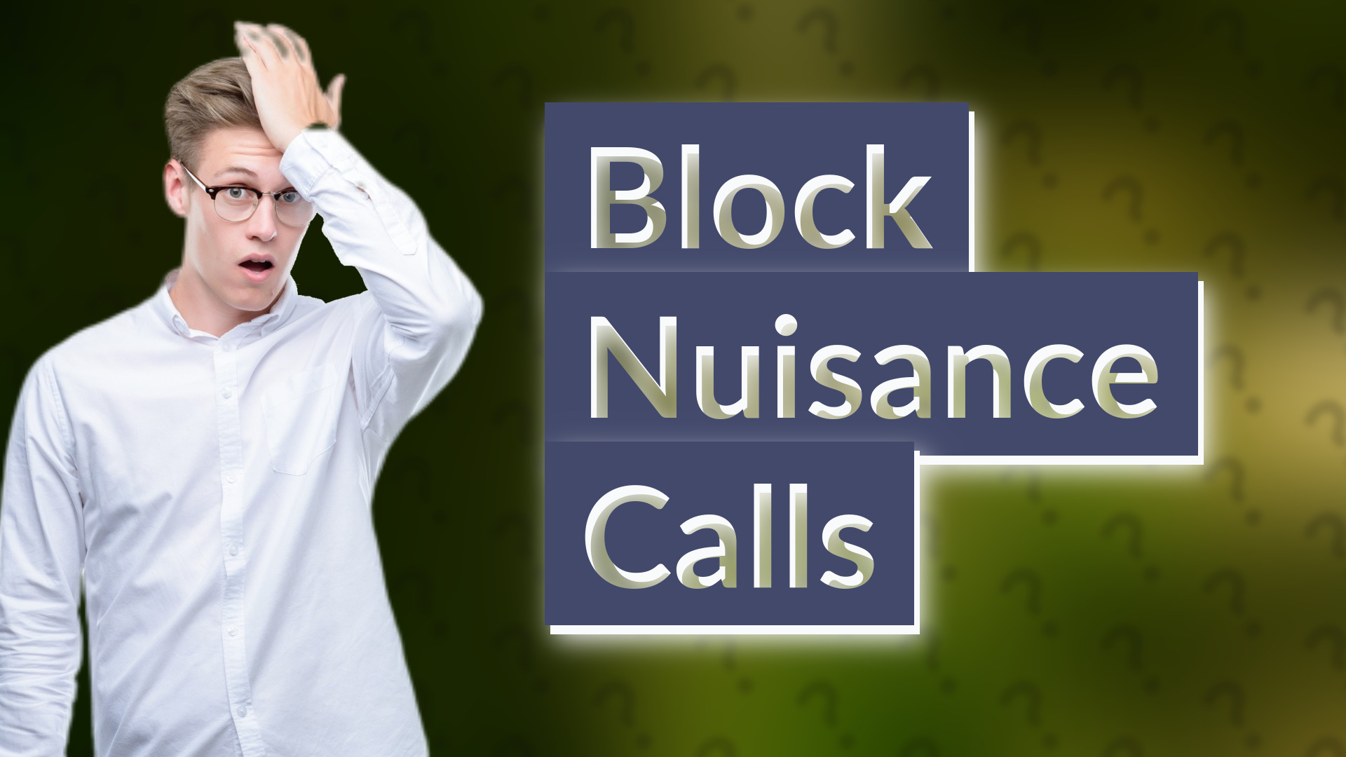 Block Nuisance Calls