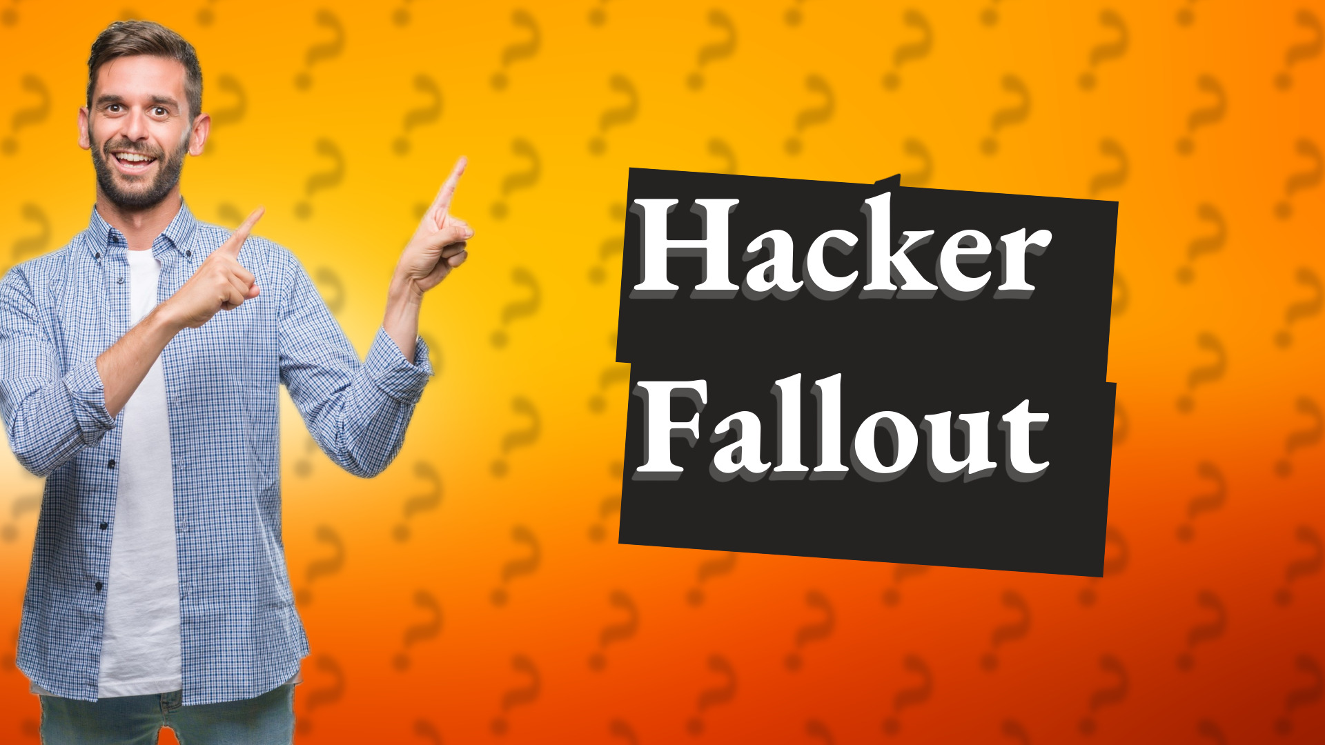 Hacker Fallout