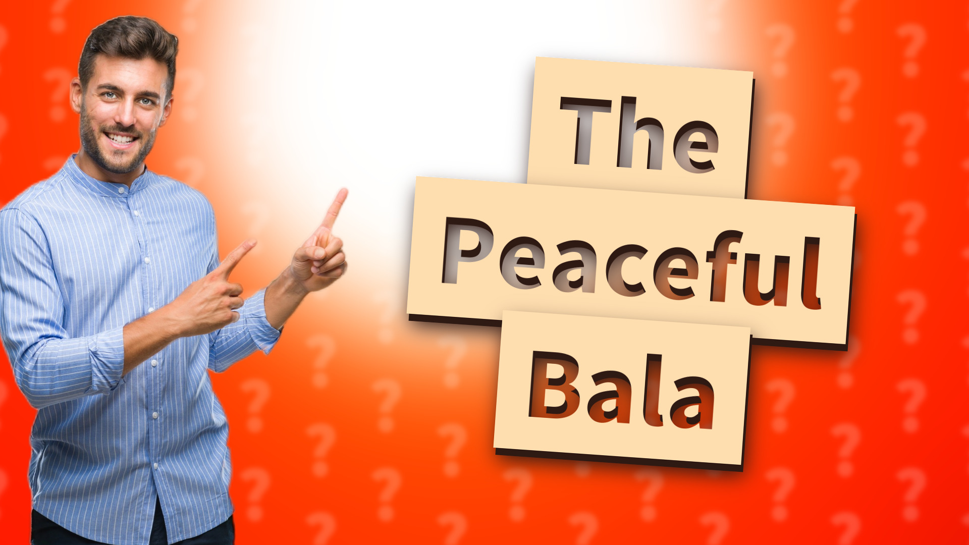 The Peaceful Bala