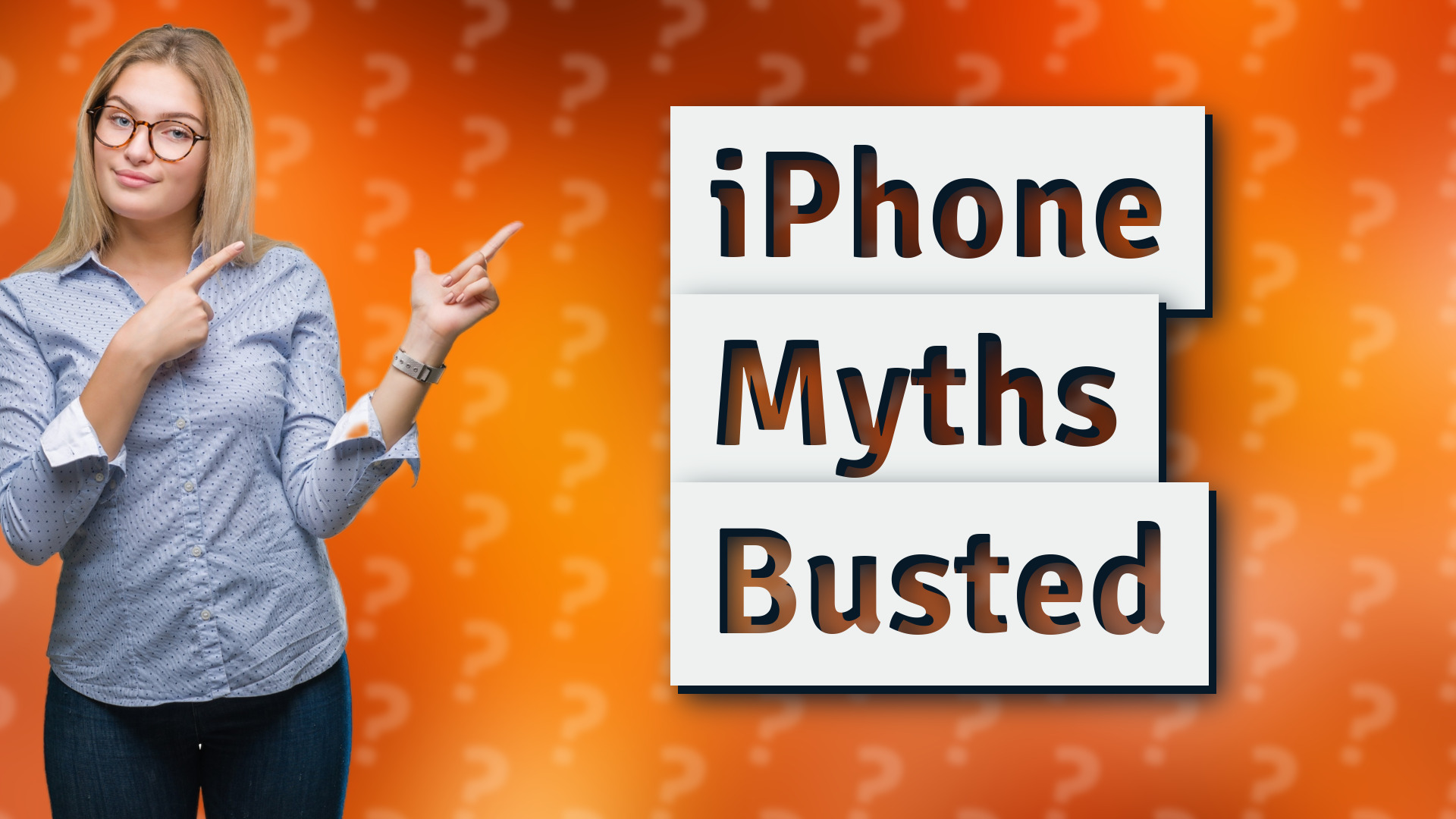 iPhone Myths Busted