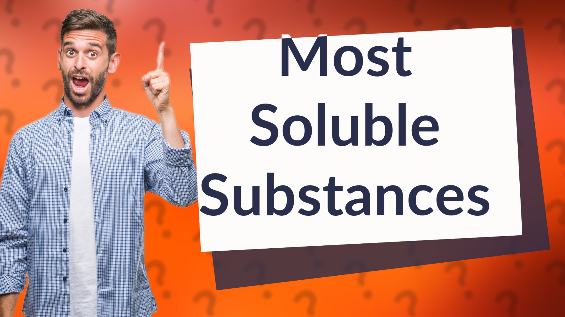 Most Soluble Substances