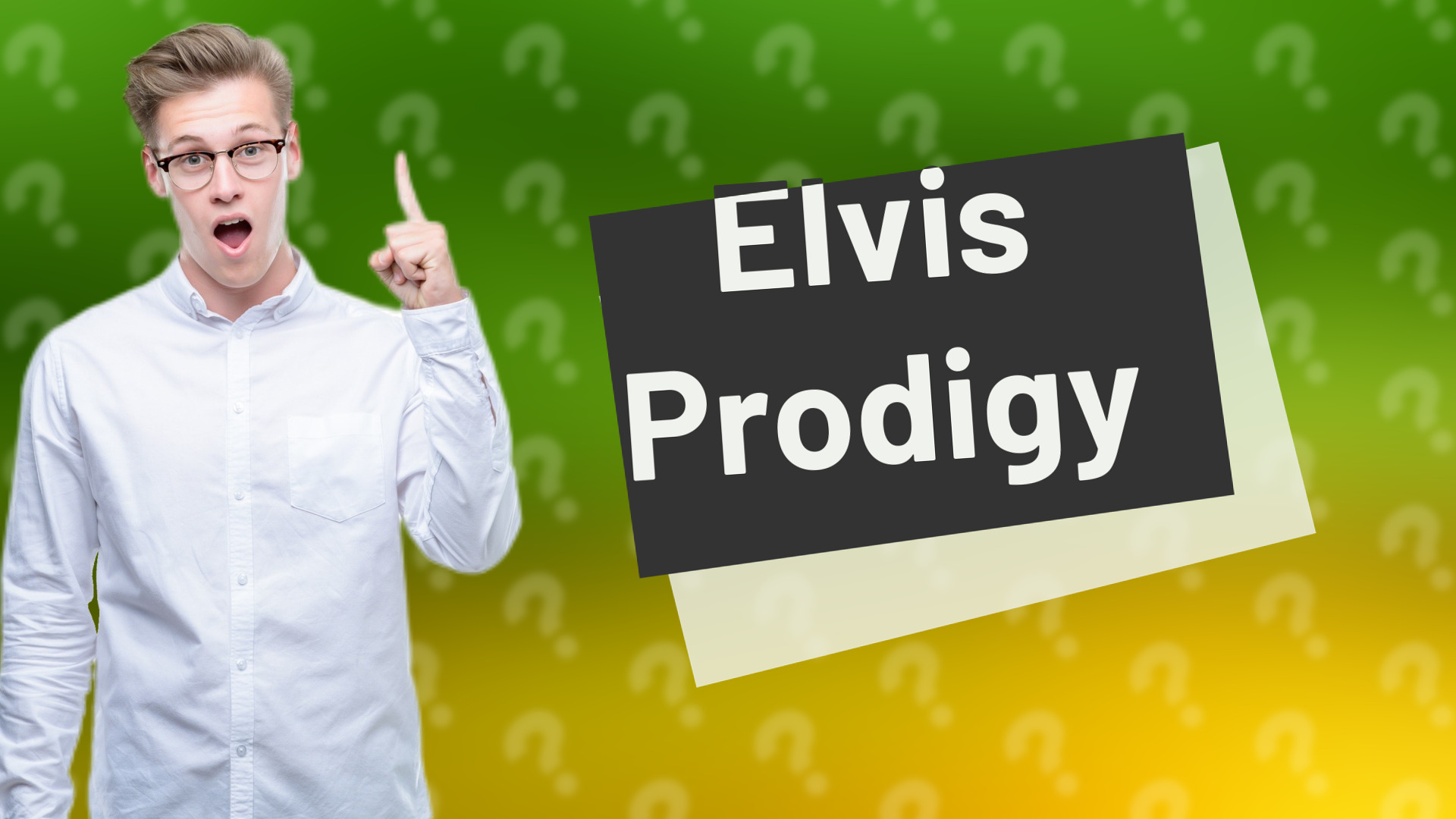 Elvis Prodigy