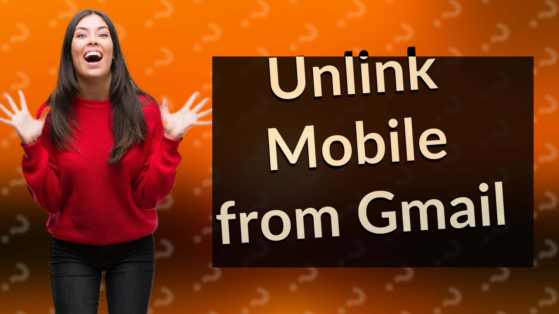 Unlink Mobile from Gmail