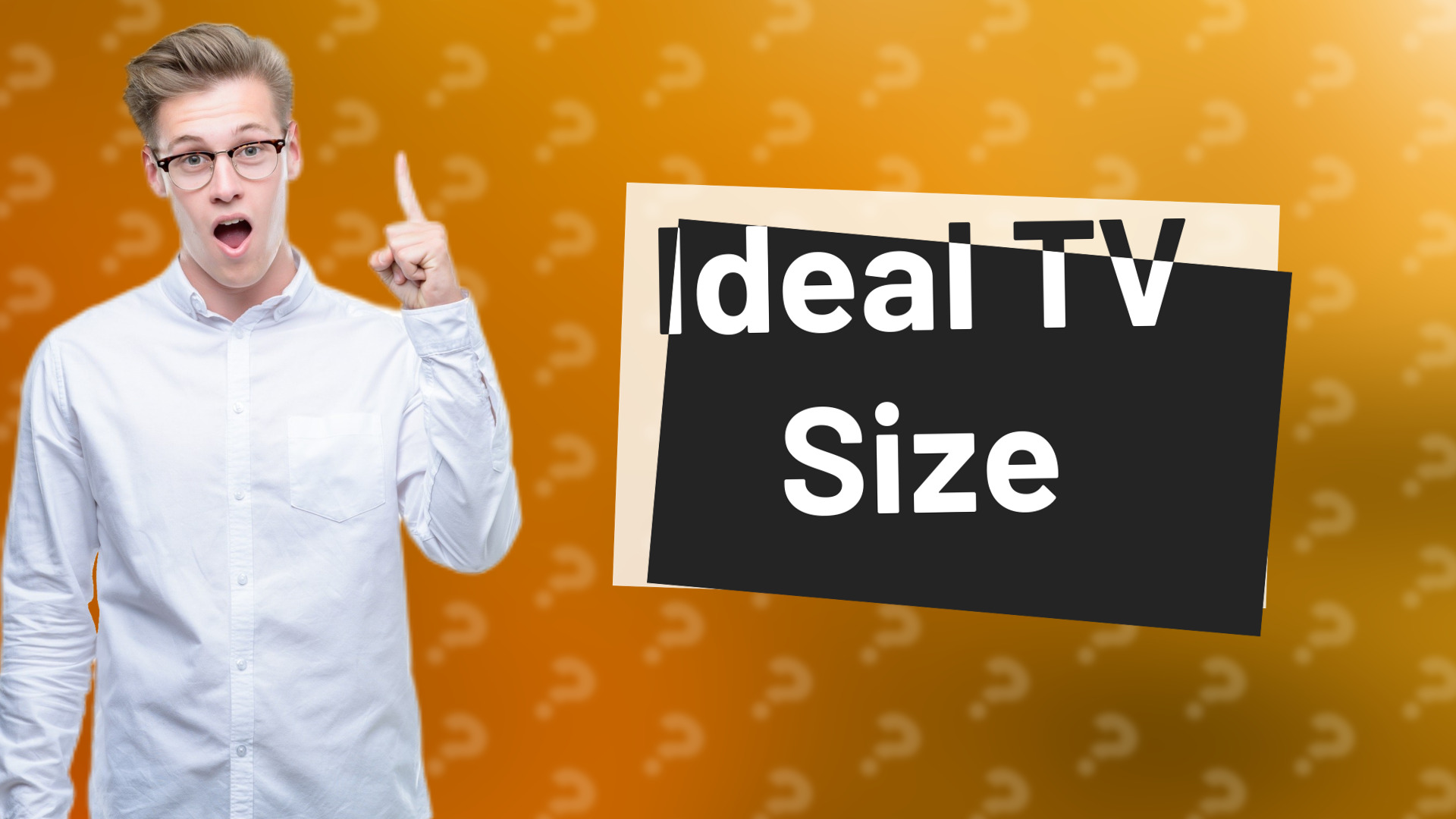 Ideal TV Size