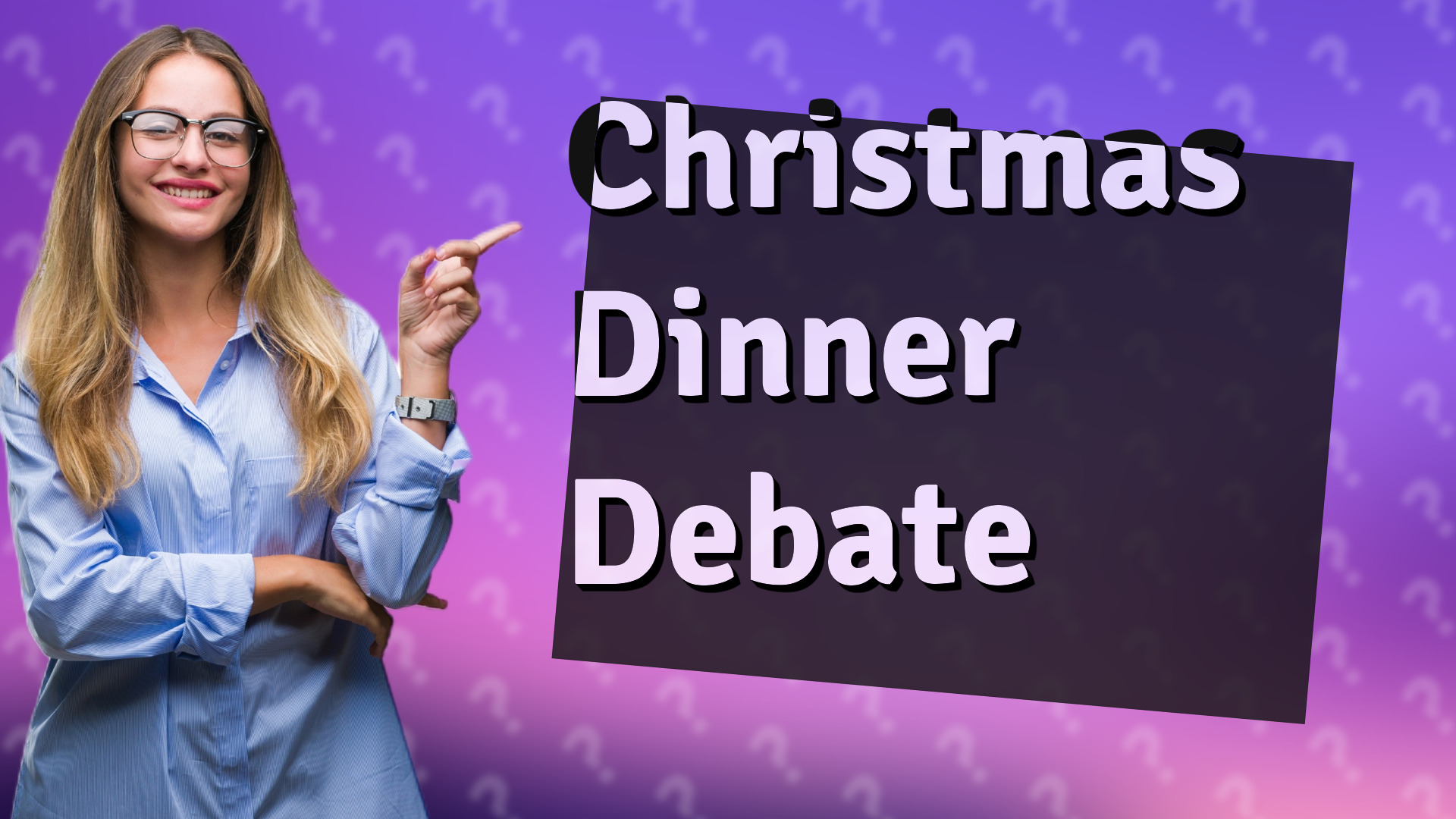 Christmas Dinner Debate