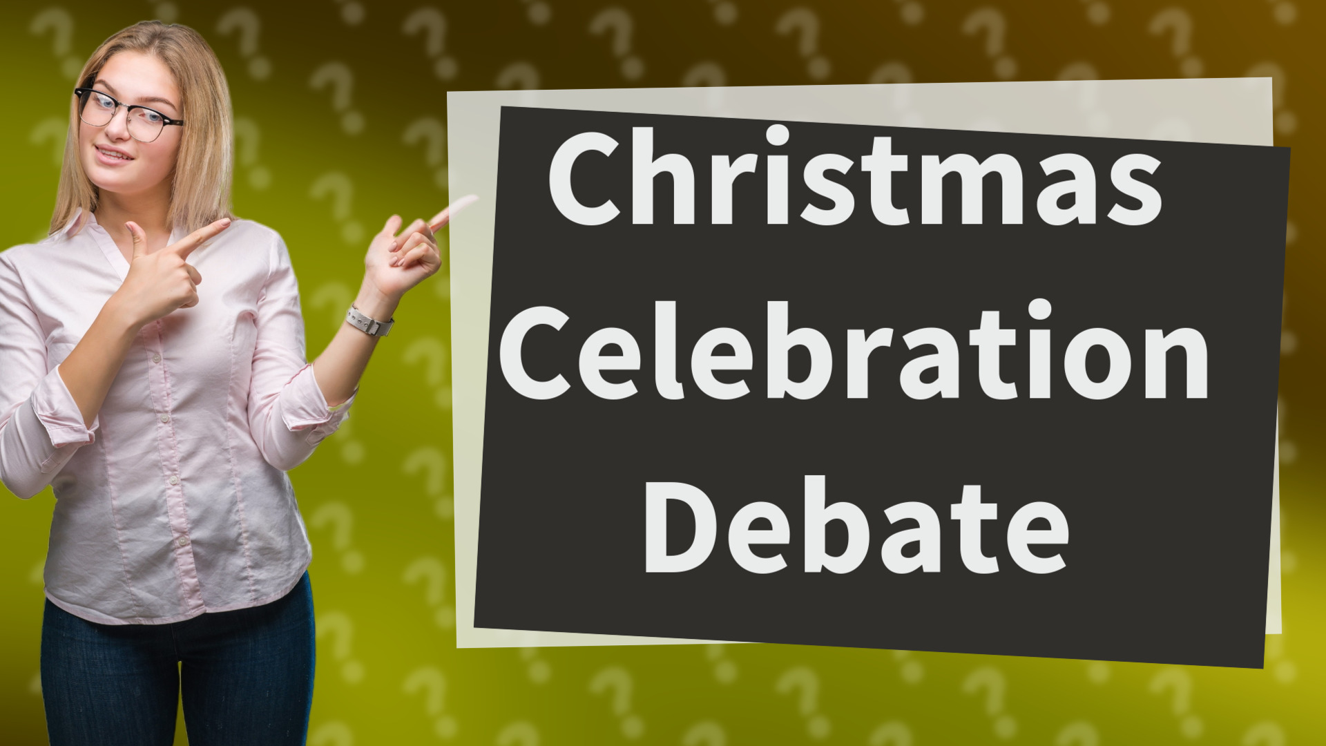 Christmas Celebration Debate