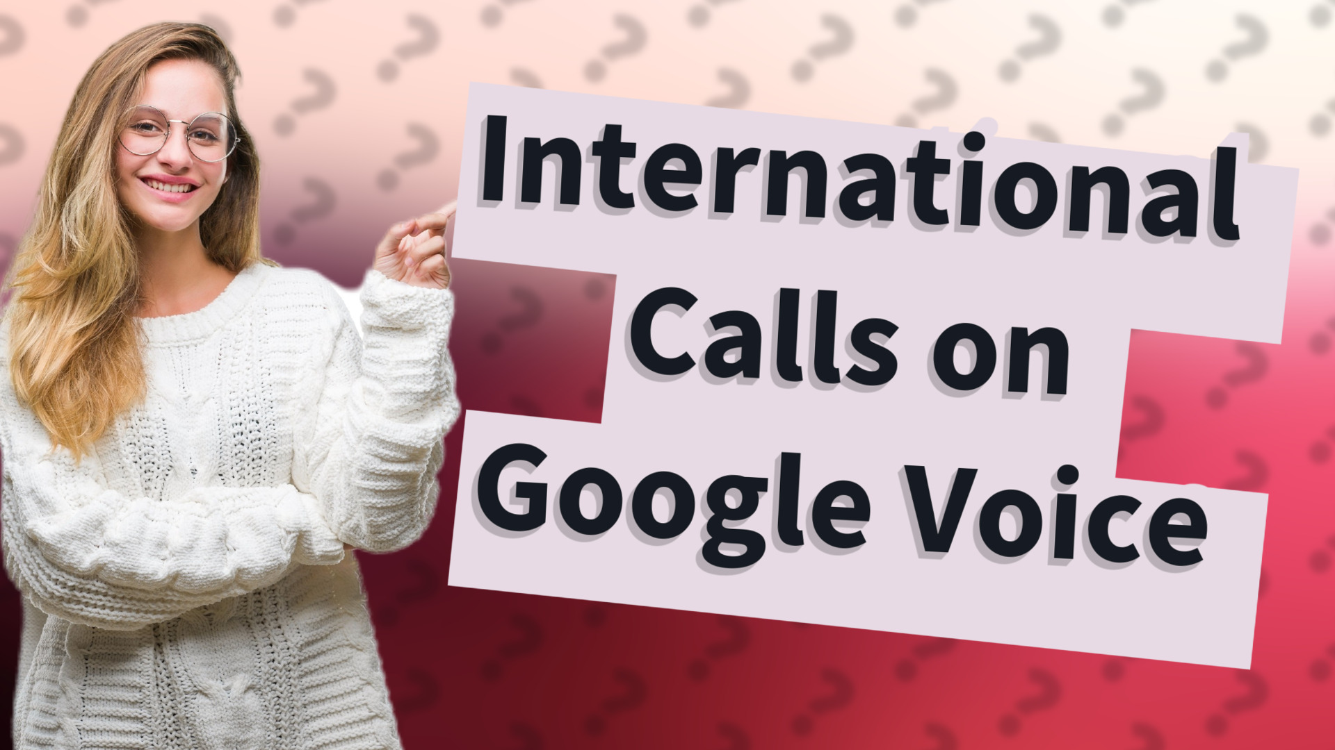 International Calls on Google Voice