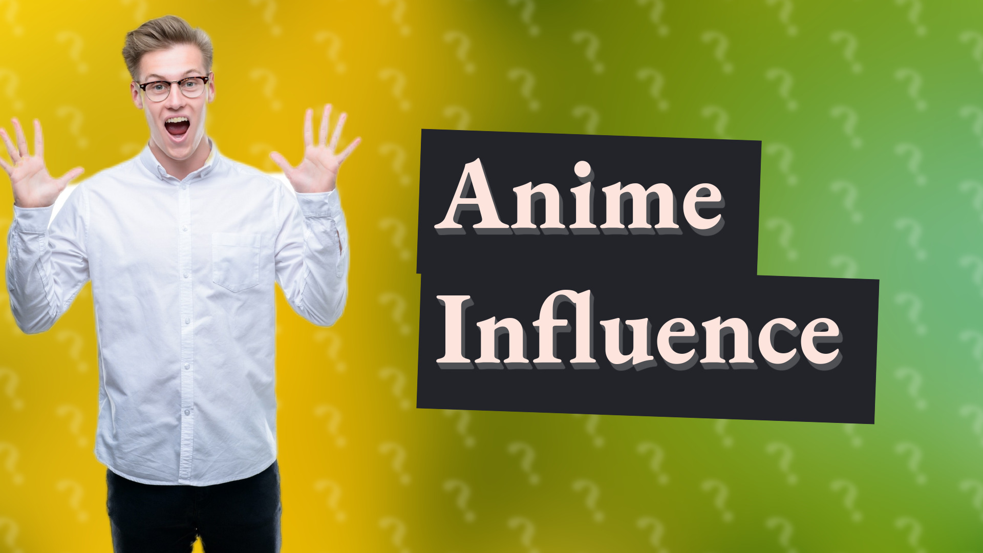 Anime Influence