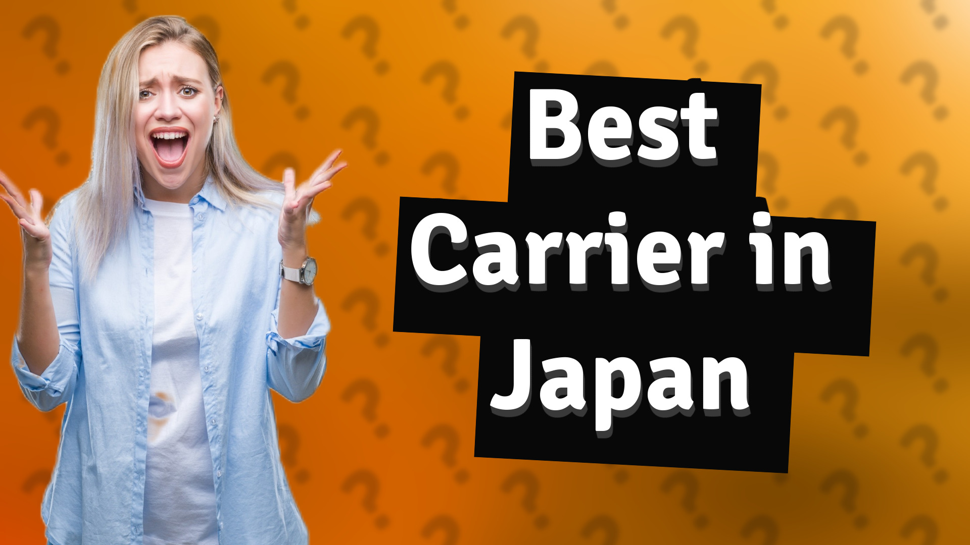 Best Carrier in Japan