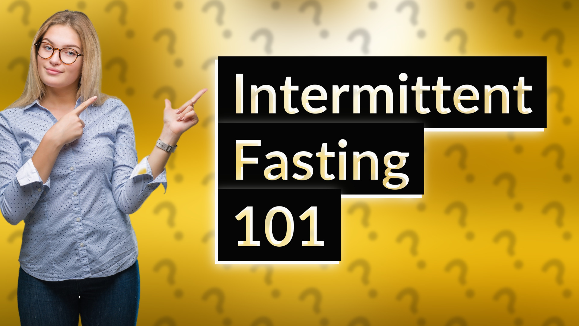Intermittent Fasting 101
