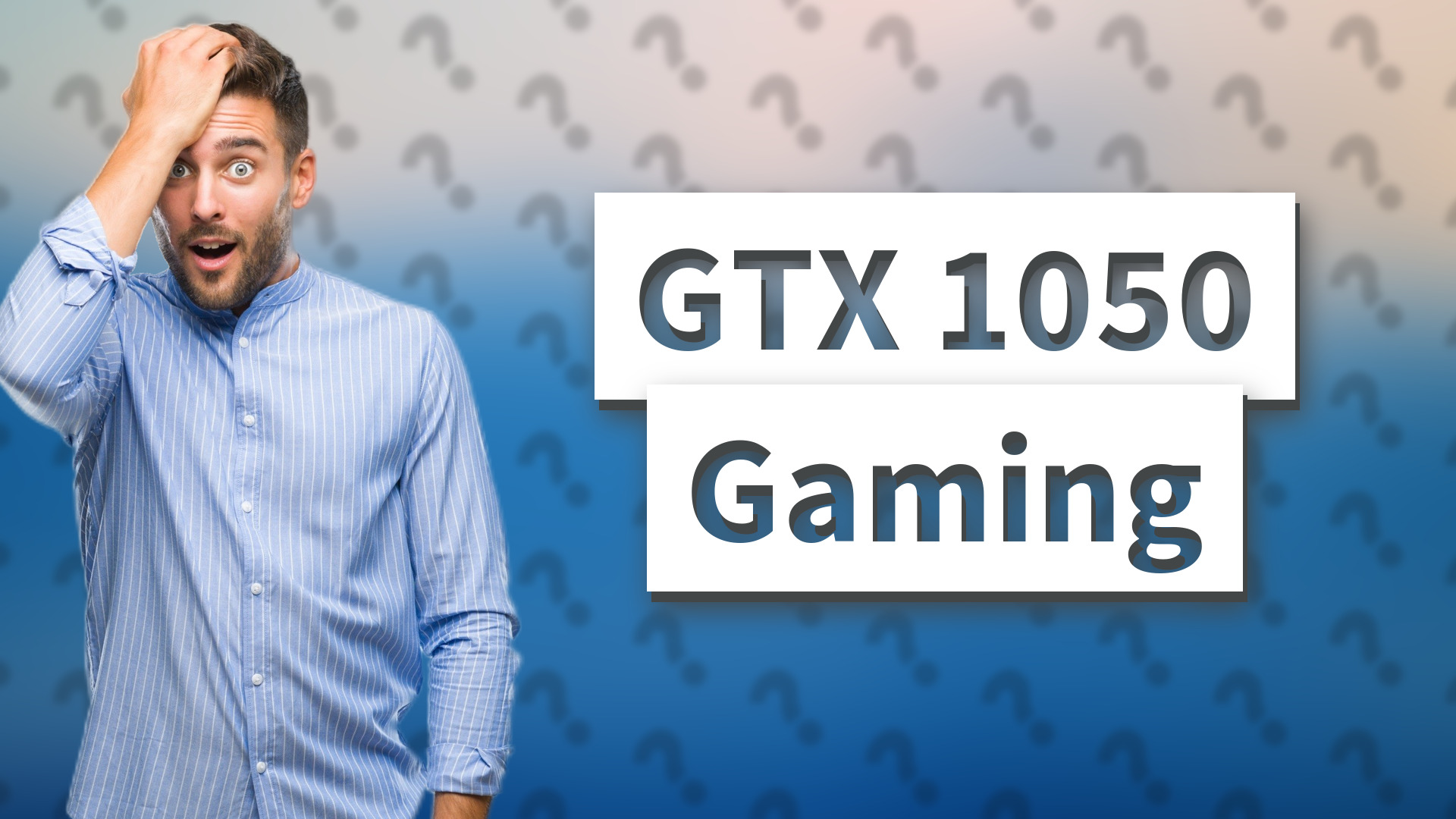 GTX 1050 Gaming