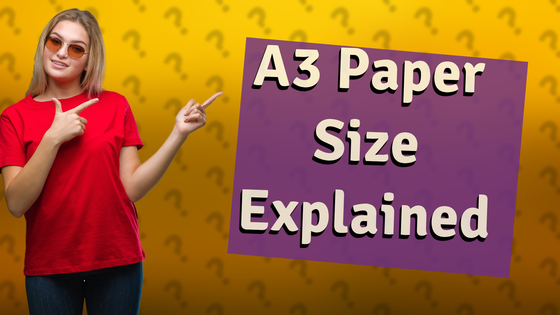 A3 Paper Size Explained