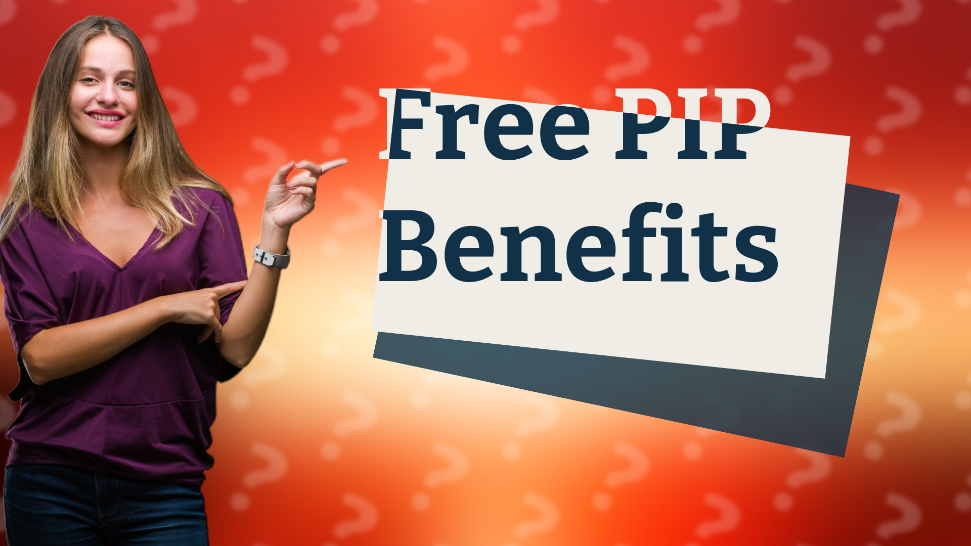 Free PIP Benefits