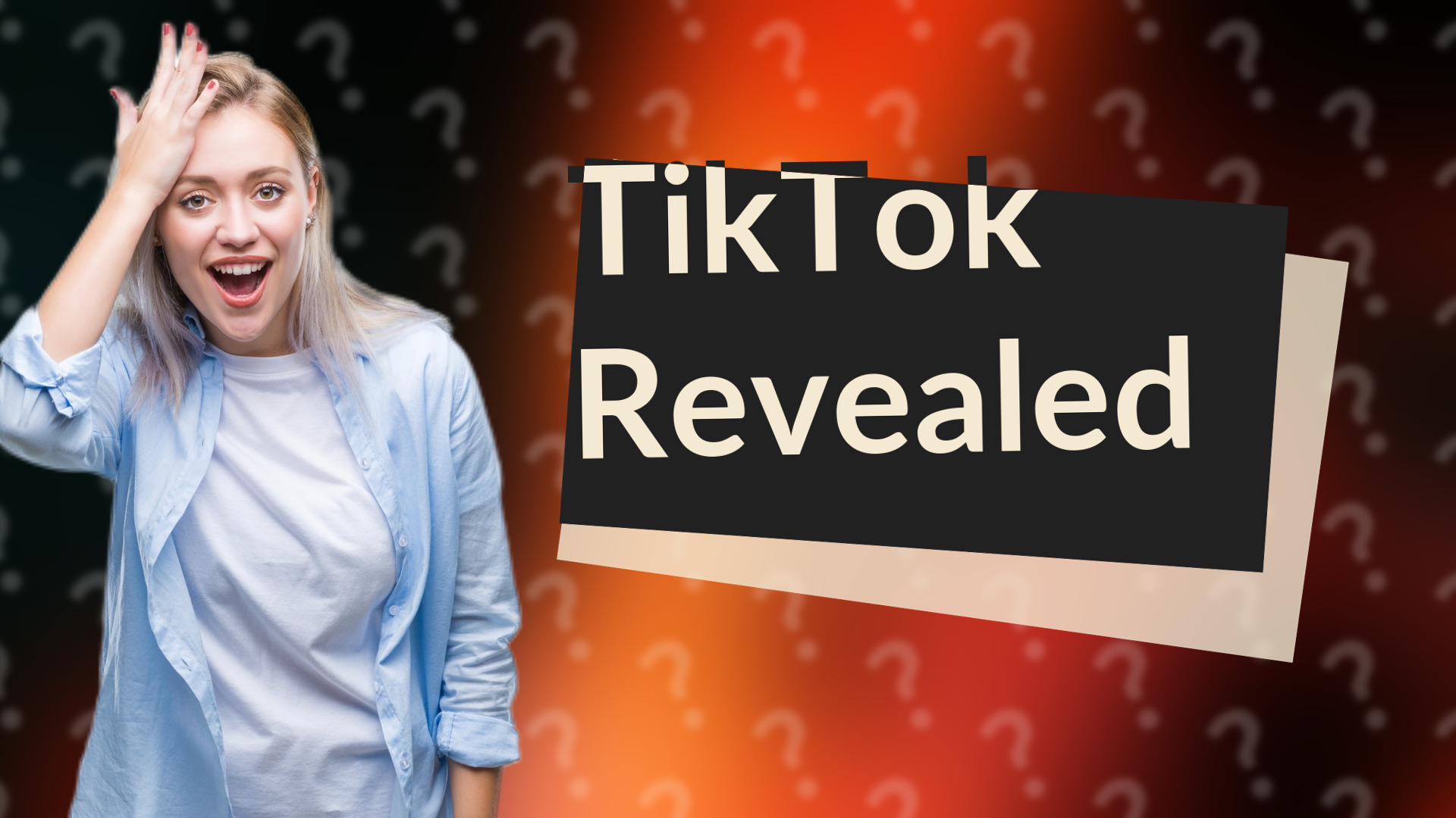 TikTok Revealed