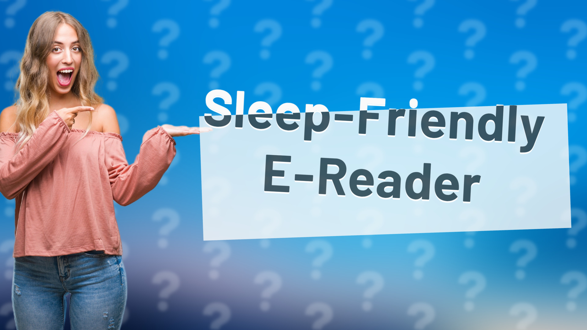 Sleep-Friendly E-Reader