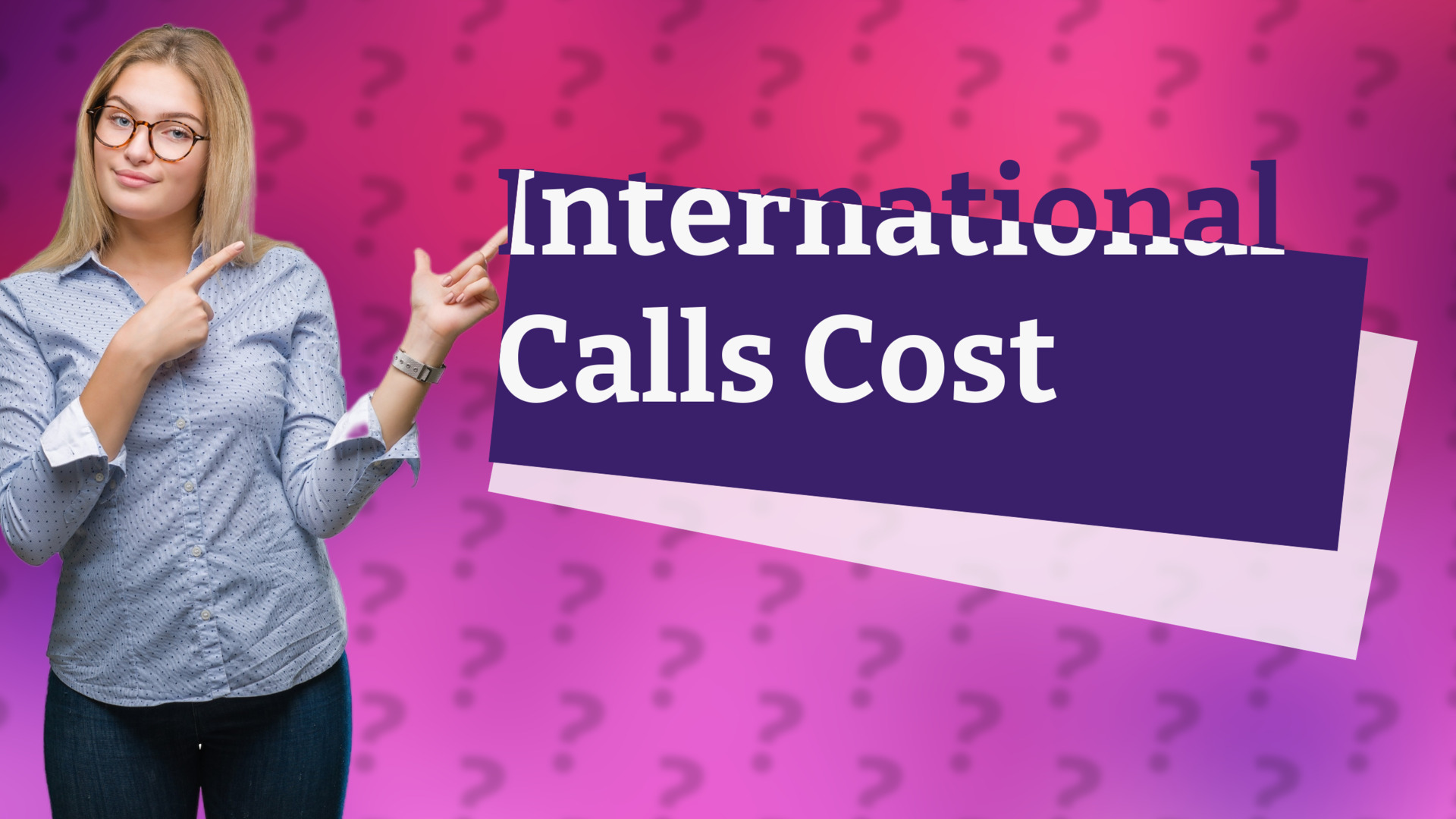 International Calls Cost