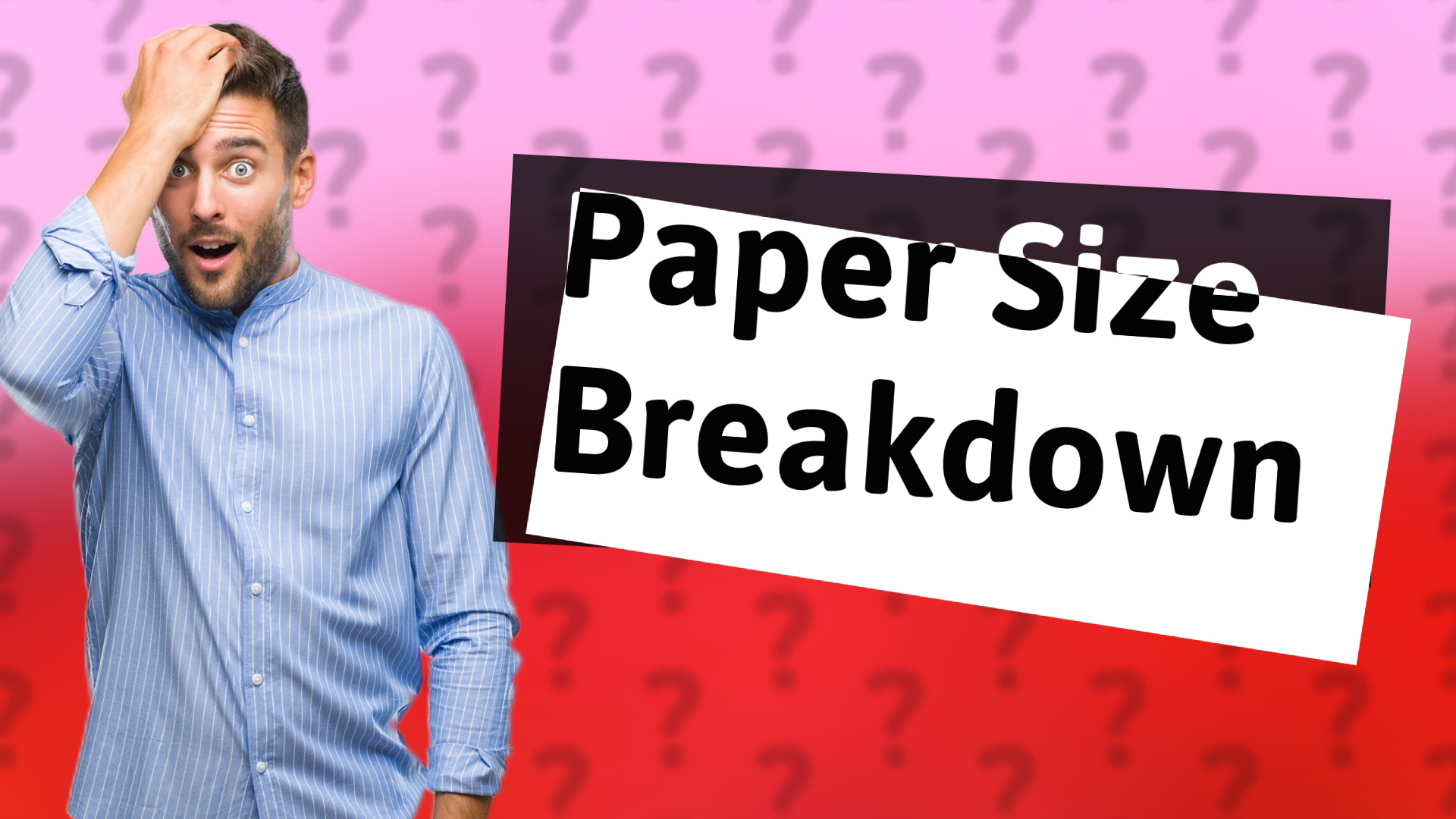 Paper Size Breakdown