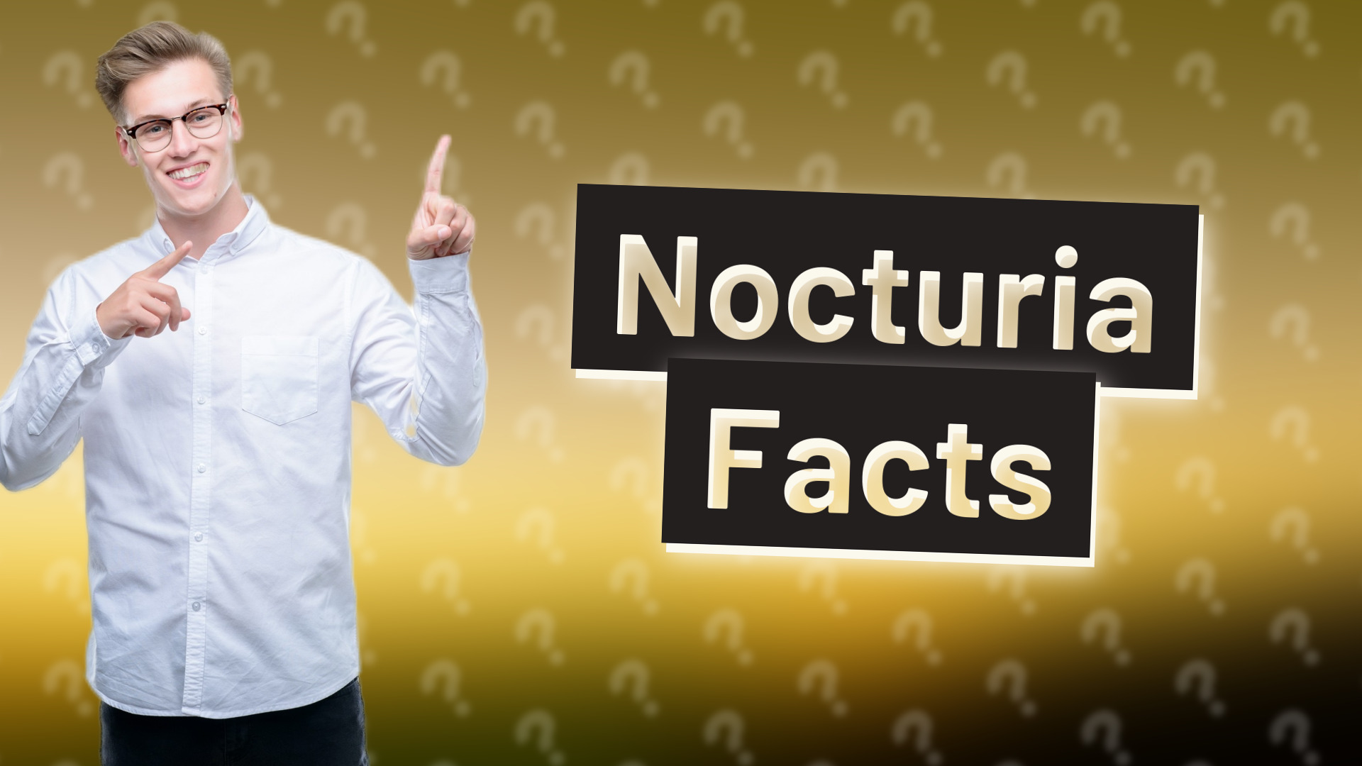 Nocturia Facts