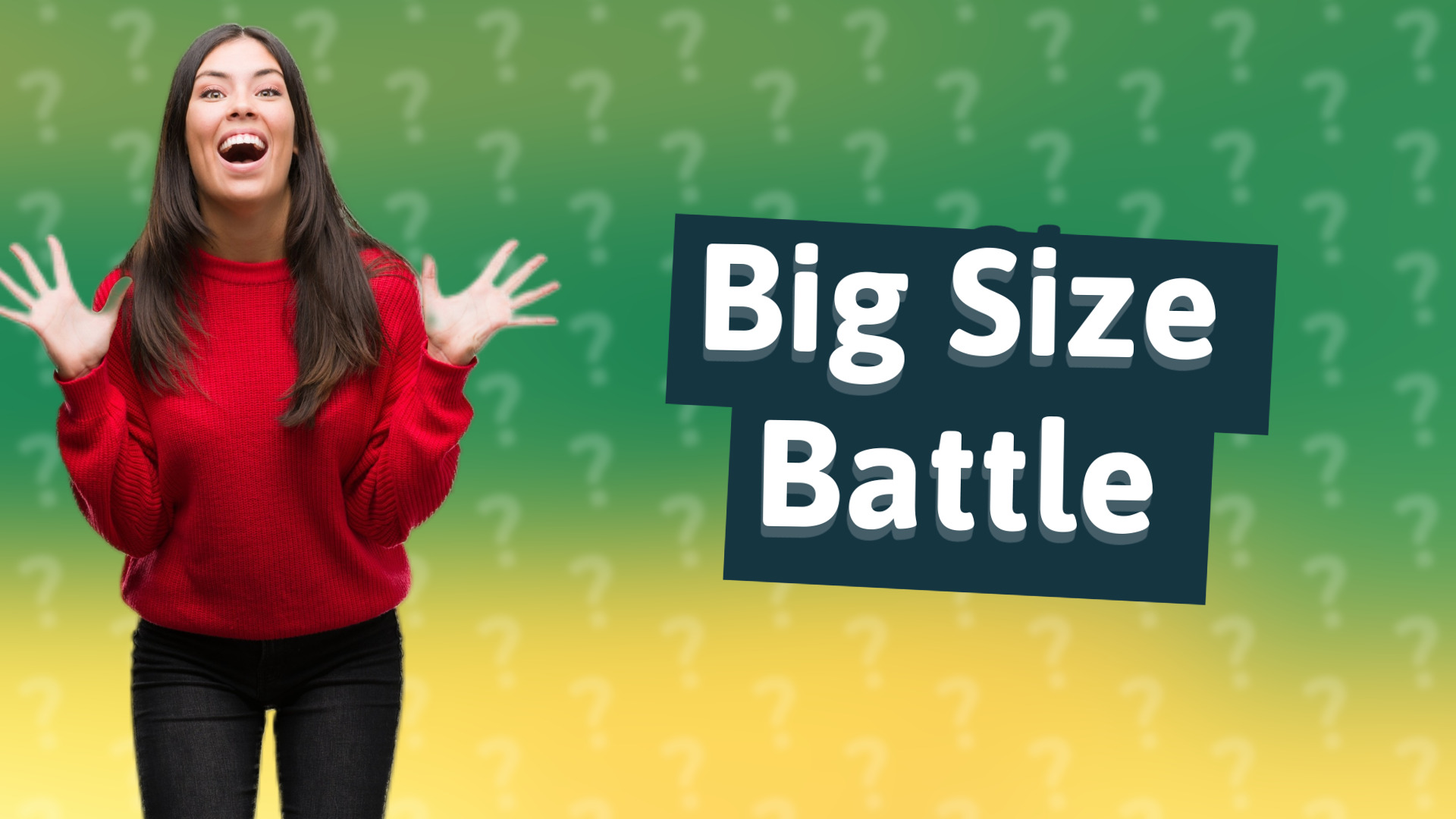Big Size Battle