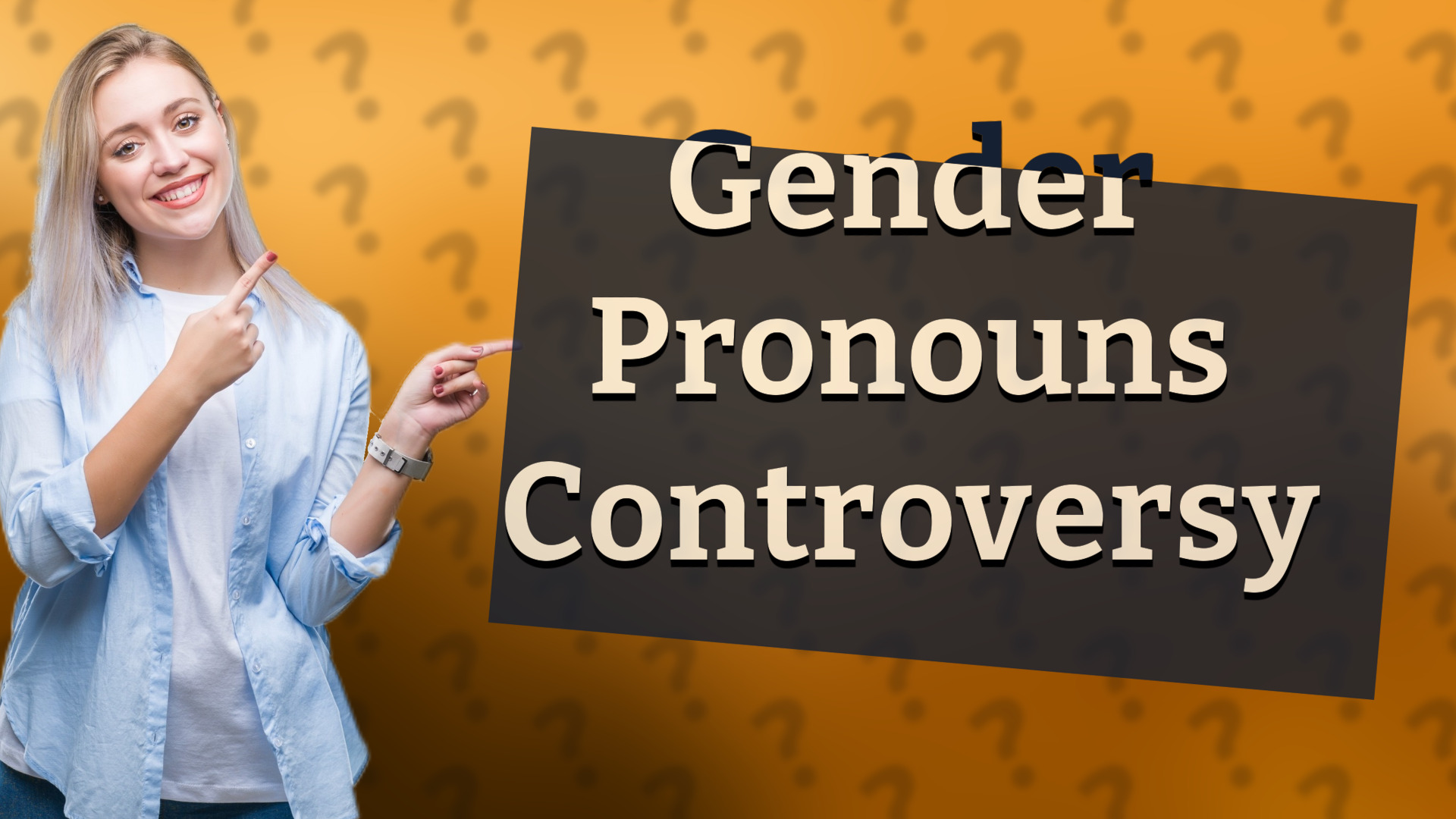 Gender Pronouns Controversy
