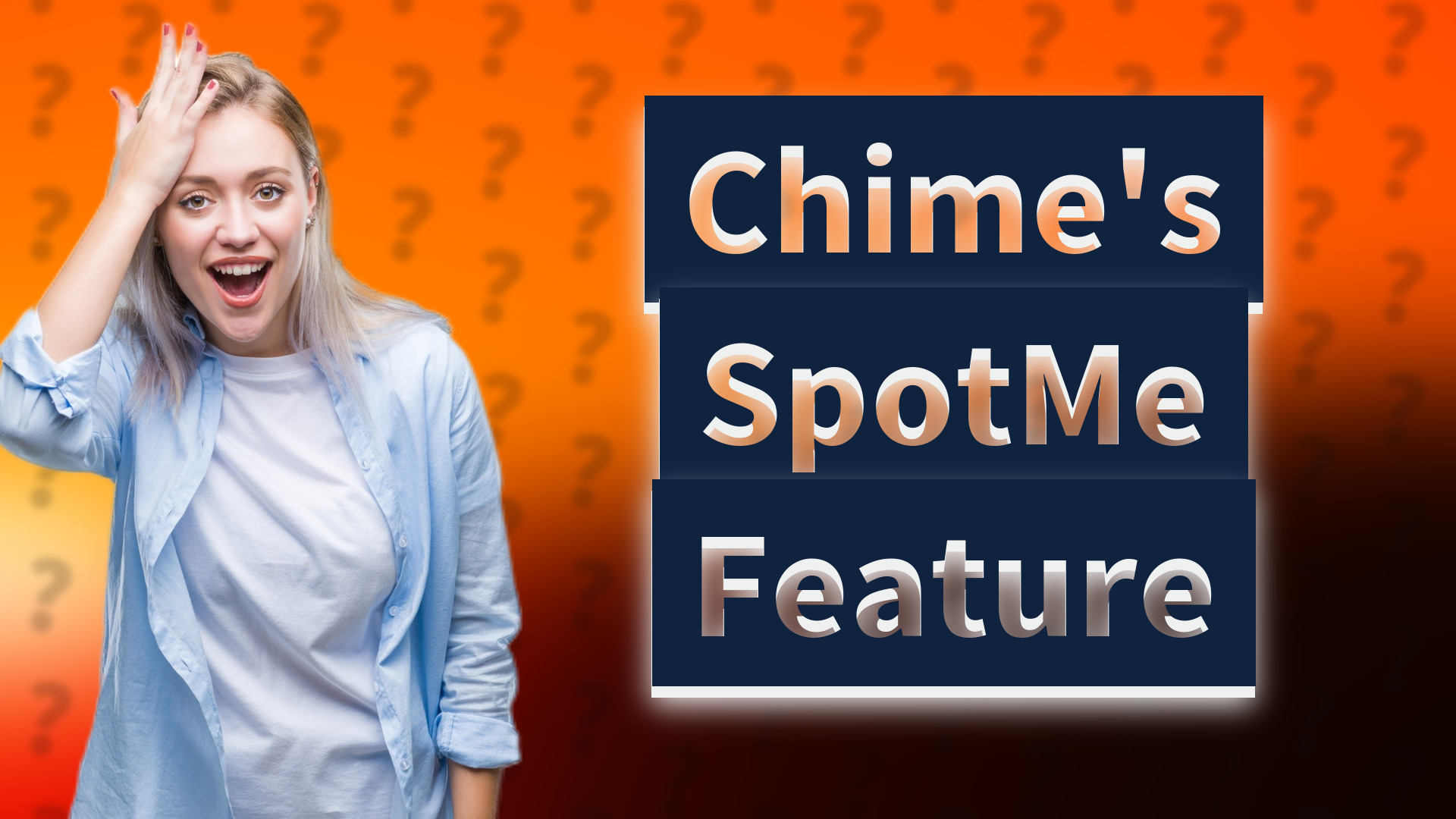 Chime's SpotMe Feature