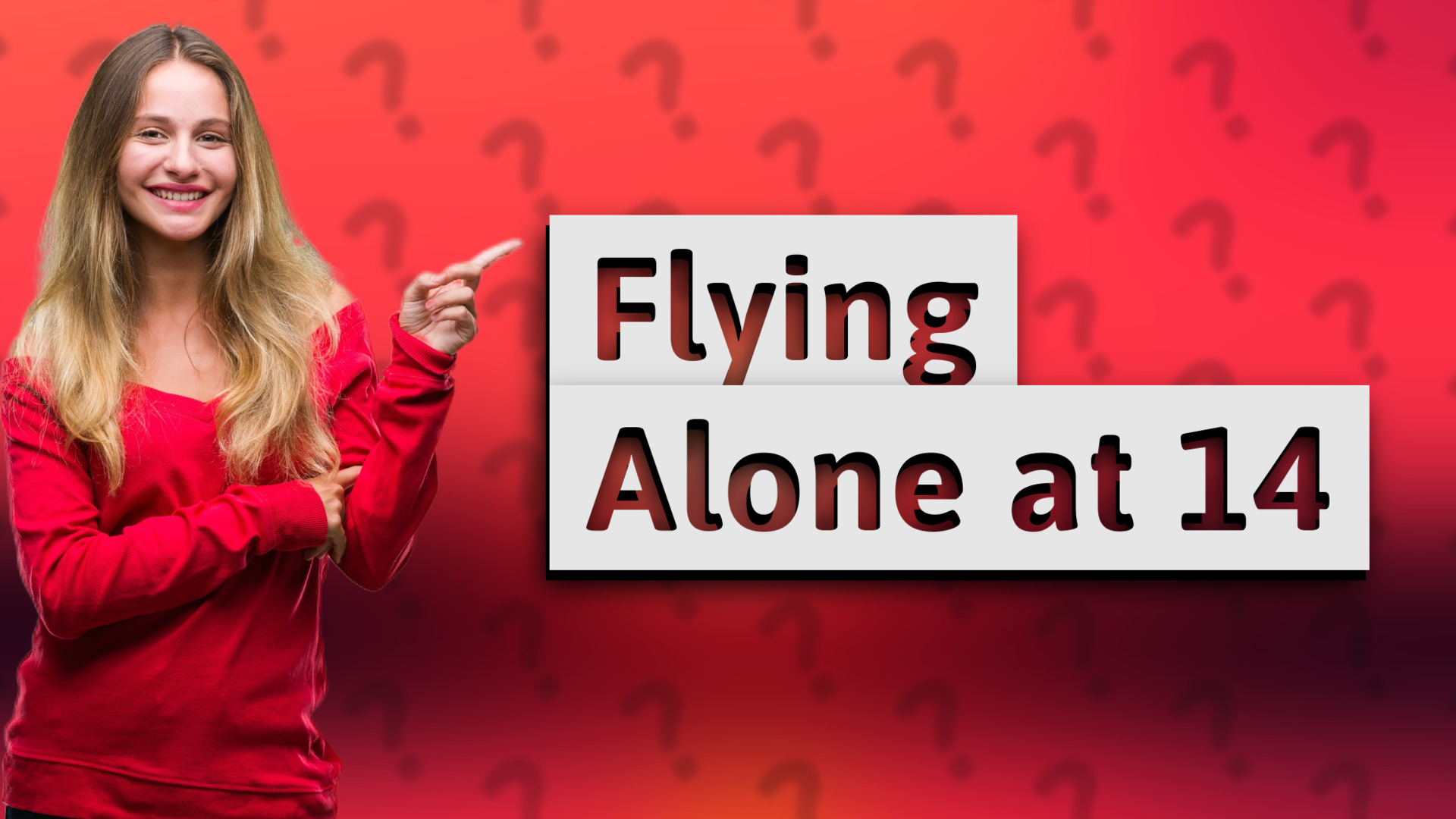 Flying Alone at 14