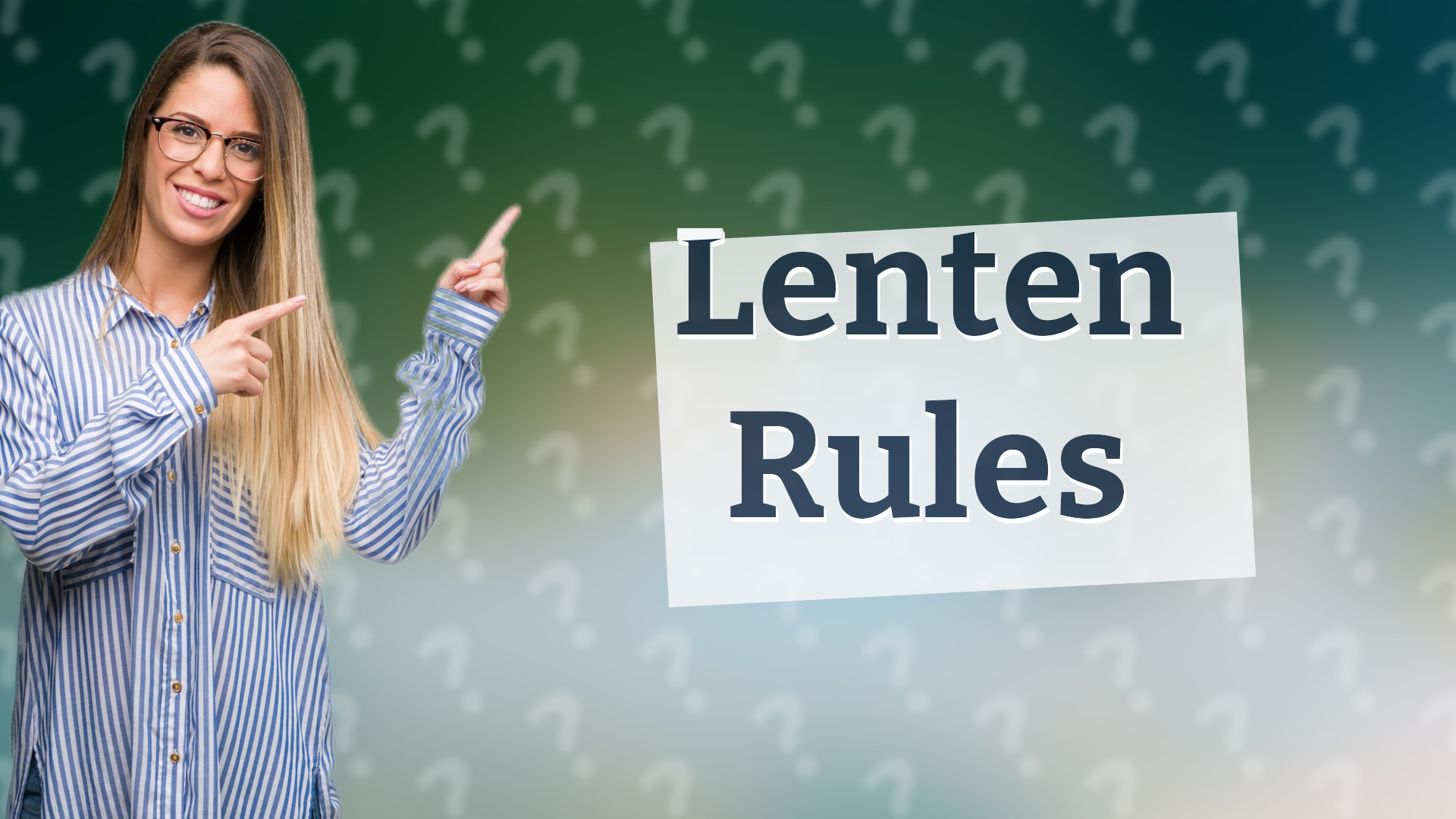 Lenten Rules