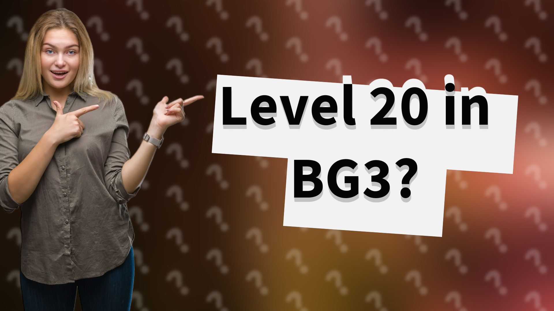 Level 20 in BG3?