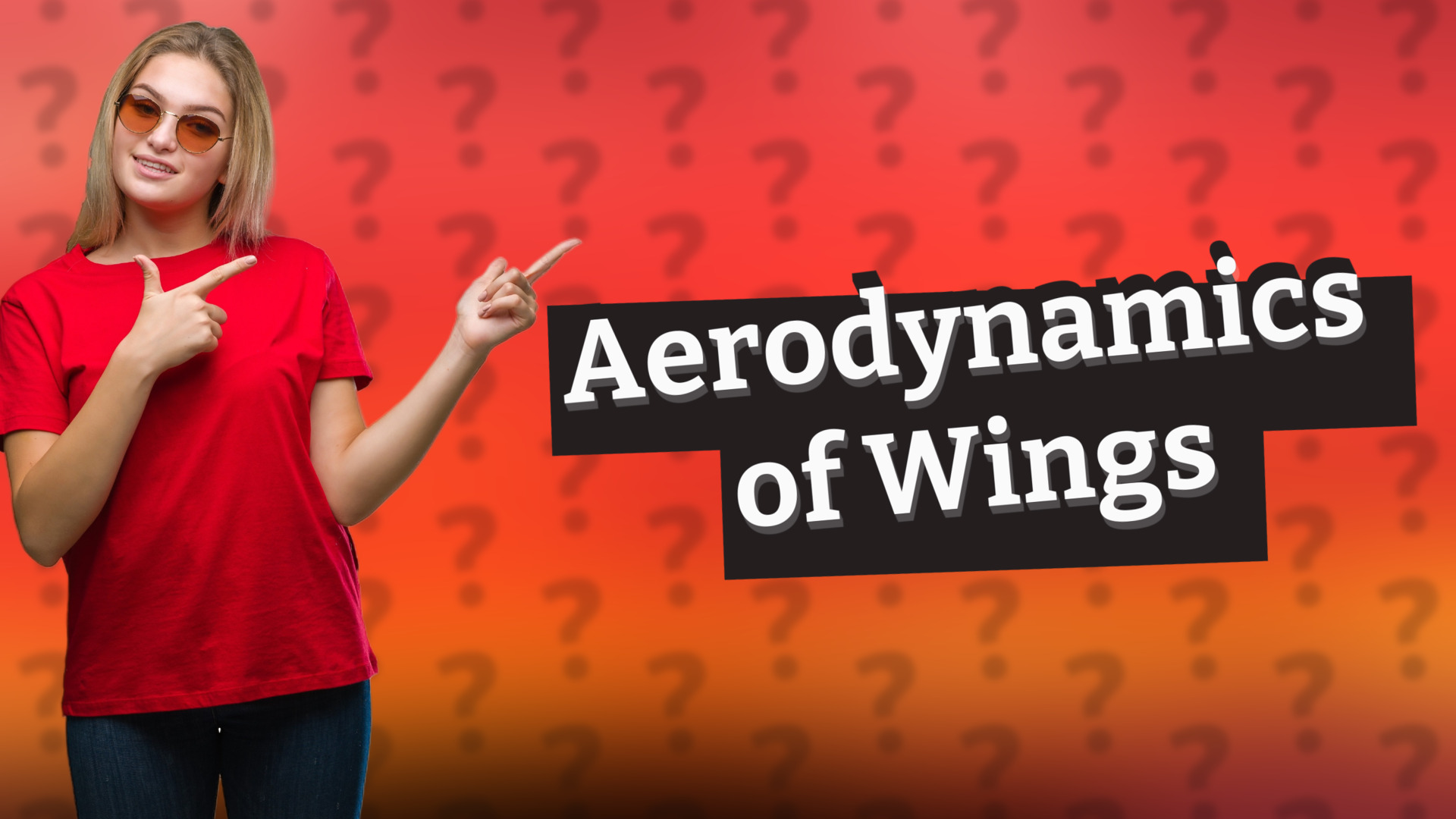 Aerodynamics of Wings