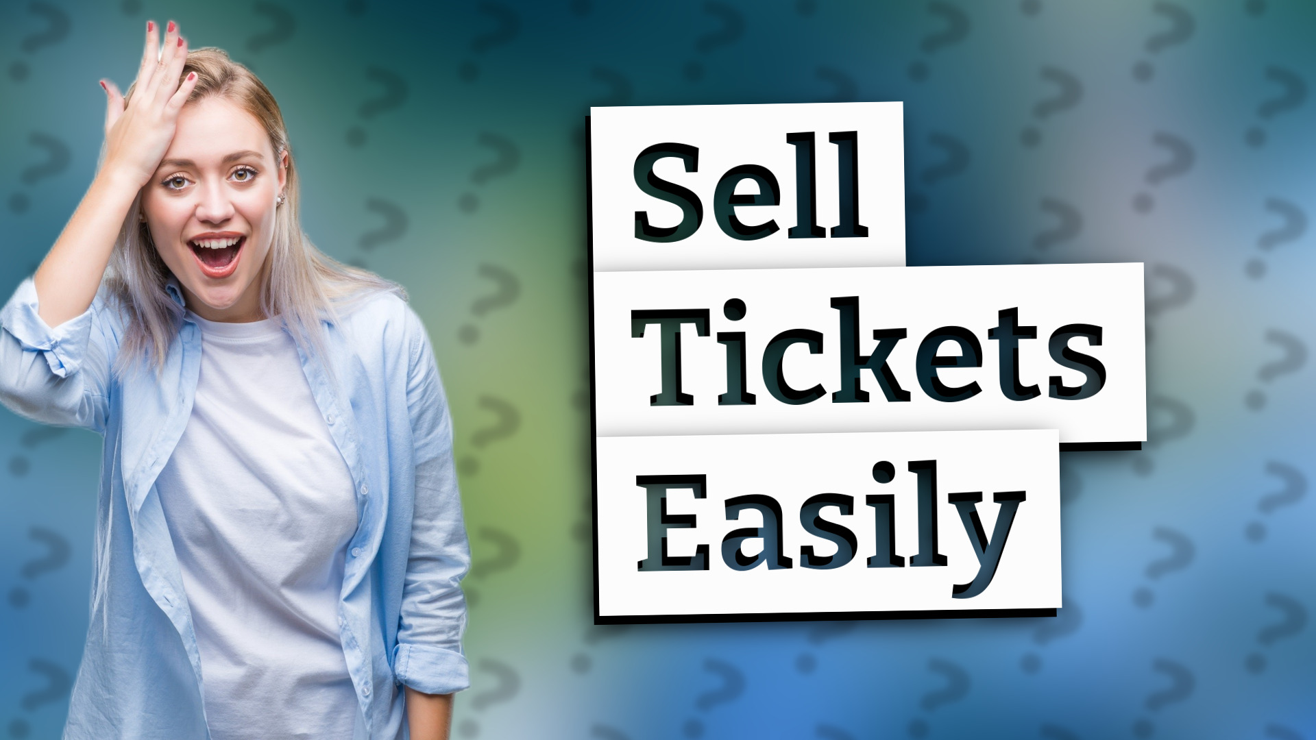 Sell Tickets Easily