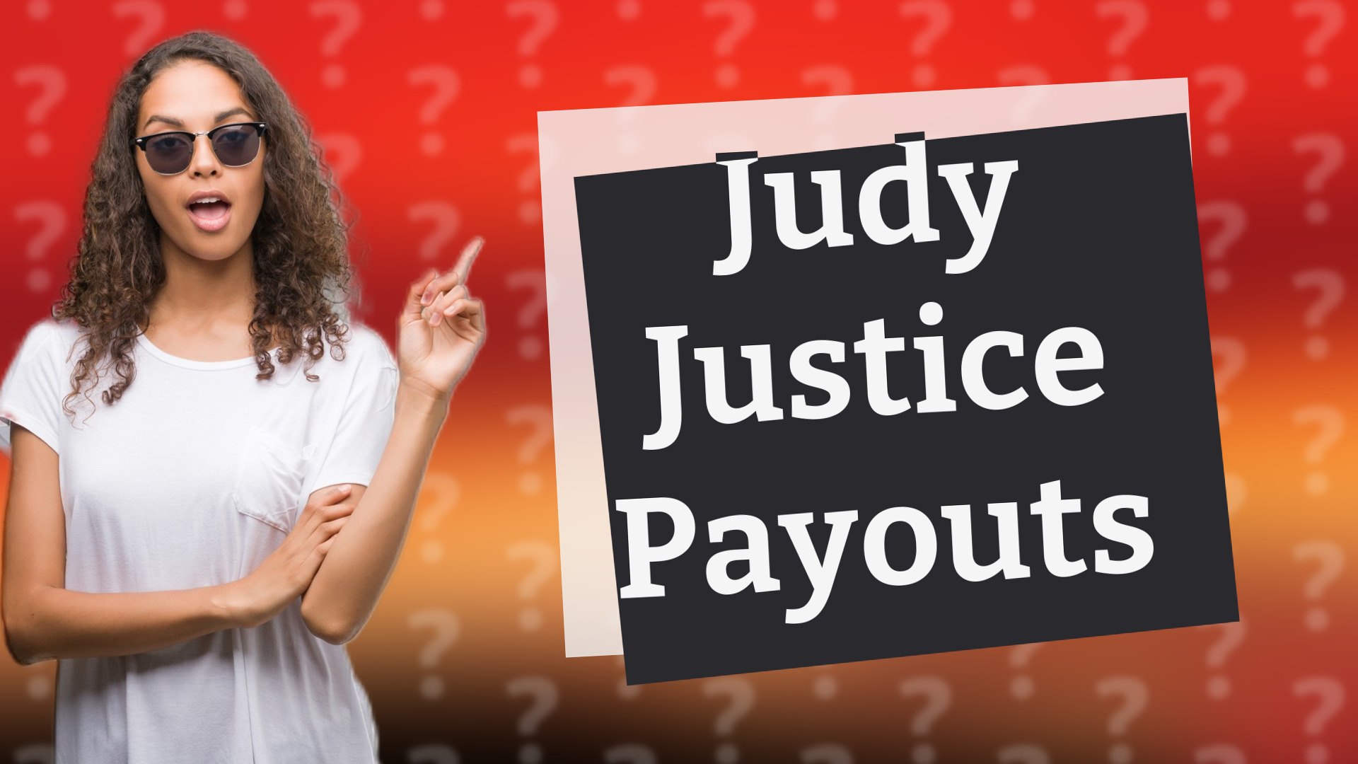 Judy Justice Payouts