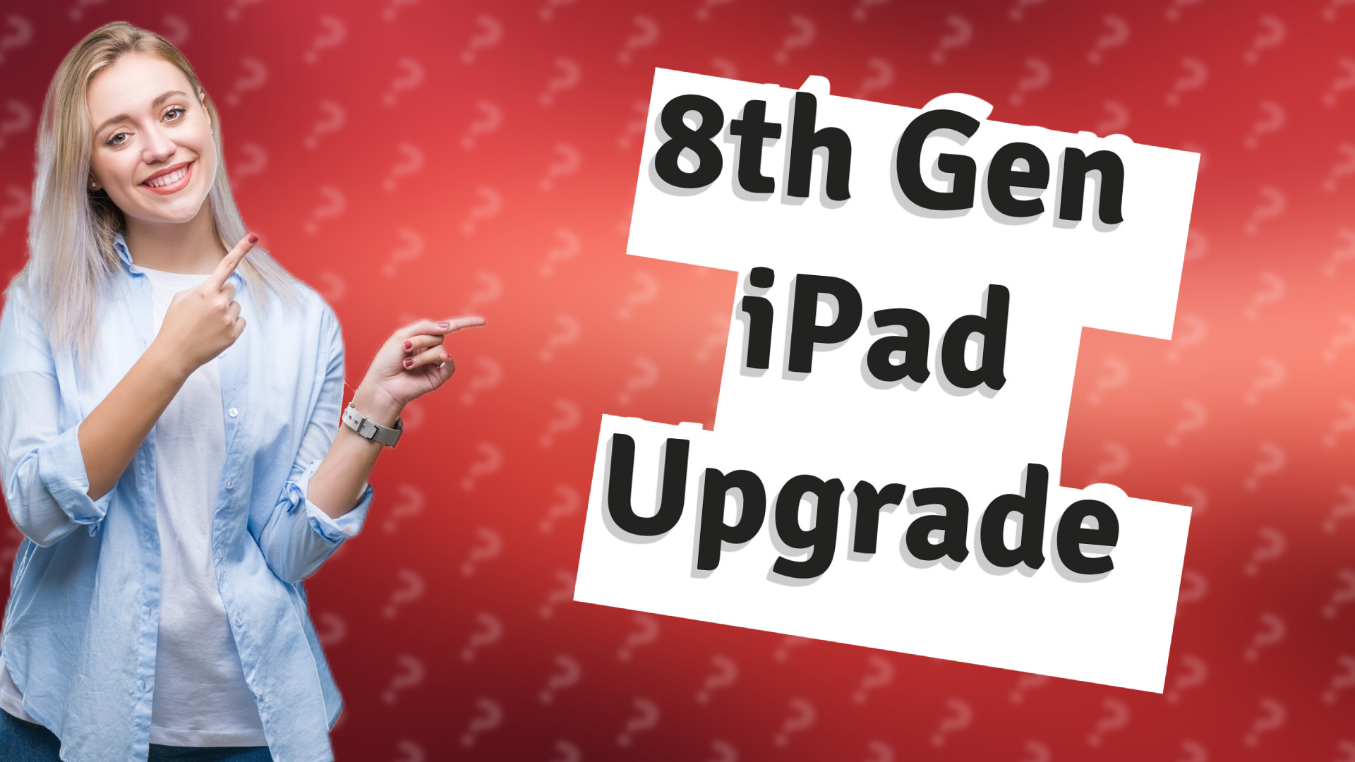 8th Gen iPad Upgrade