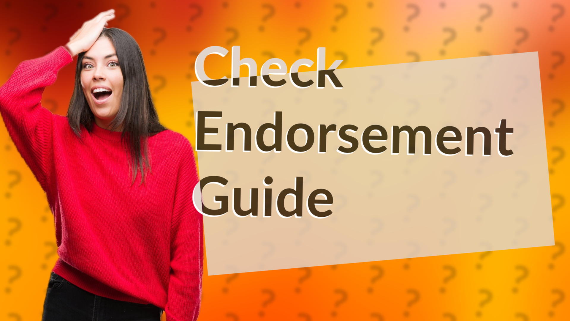 Check Endorsement Guide