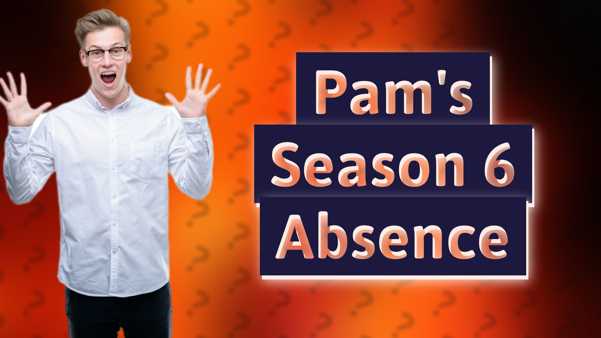Pam's Season 6 Absence